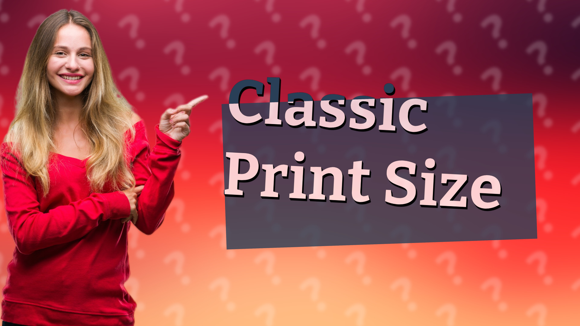 Classic Print Size