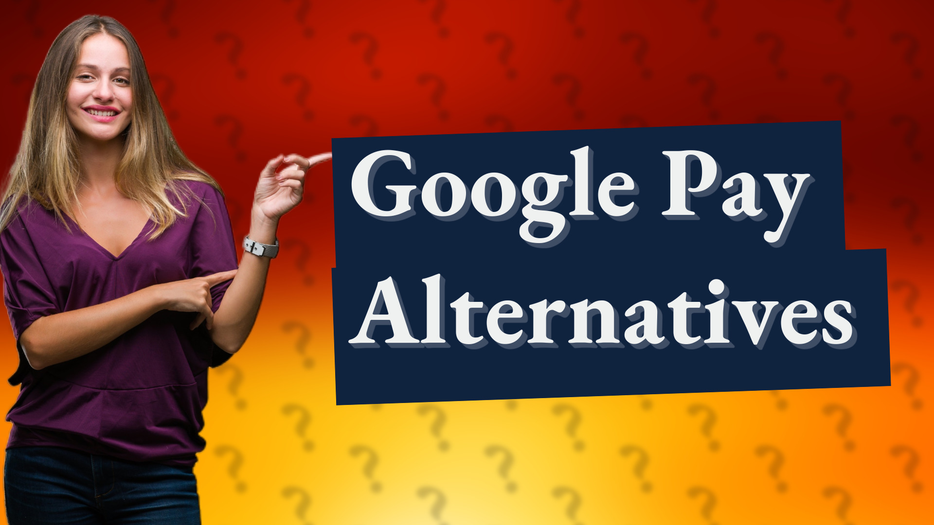 Google Pay Alternatives