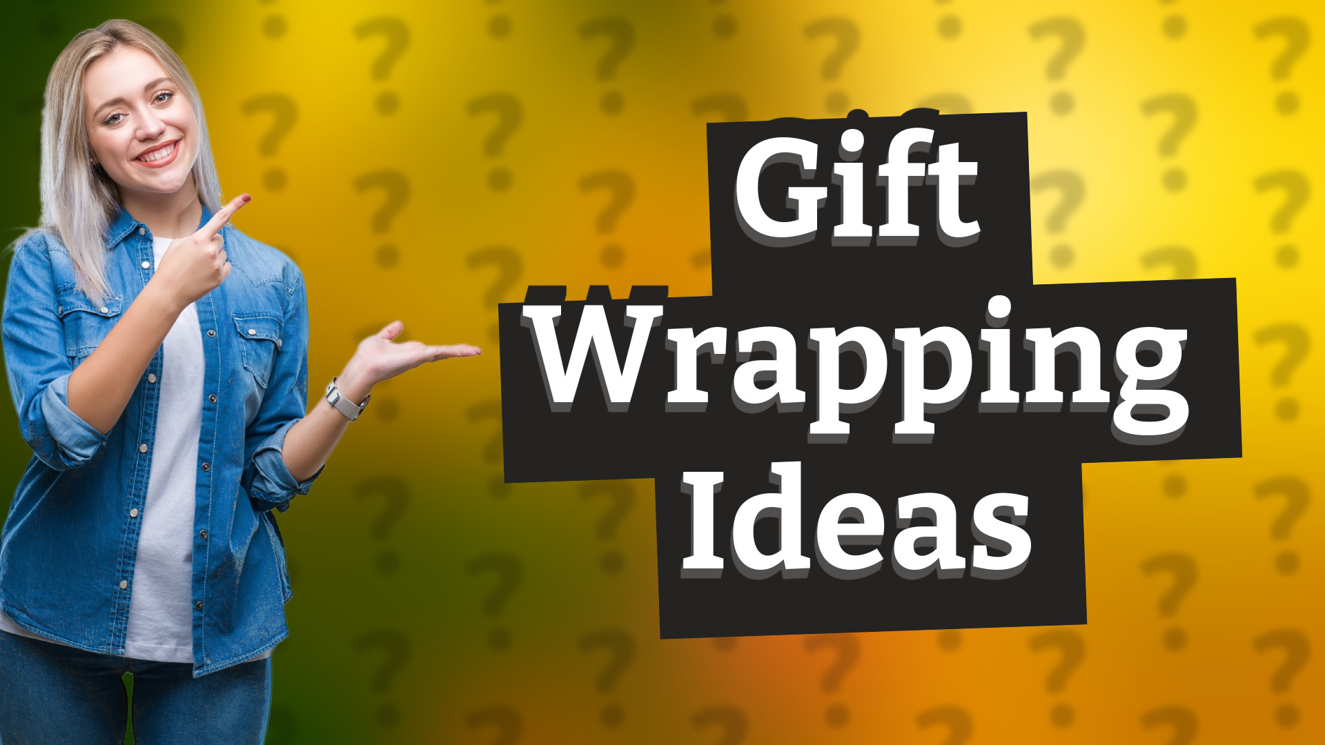 Gift Wrapping Ideas