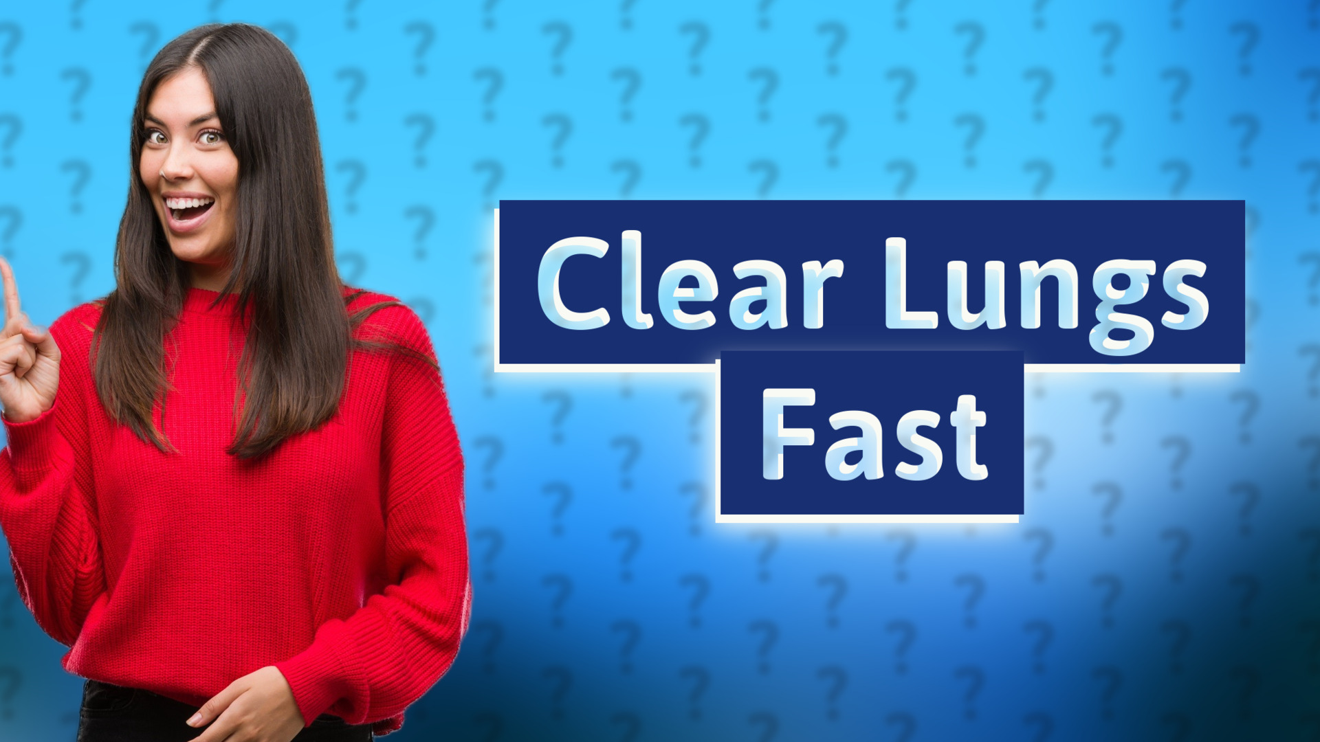 Clear Lungs Fast