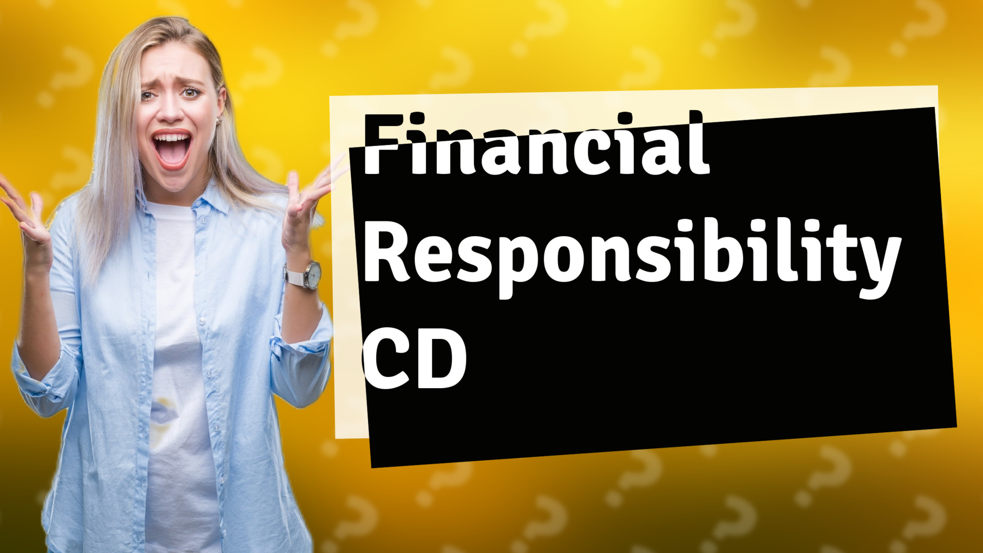 Financial Responsibility CD