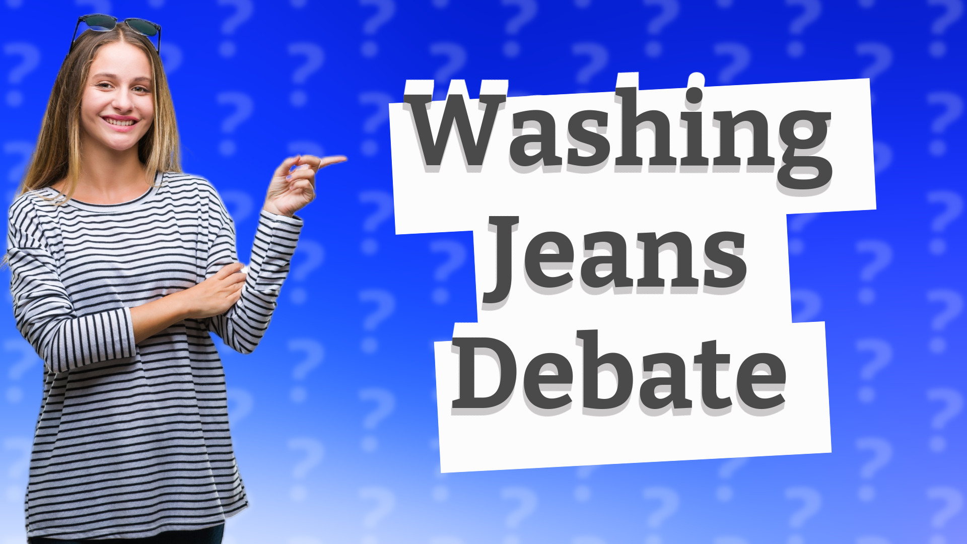 Washing Jeans Debate