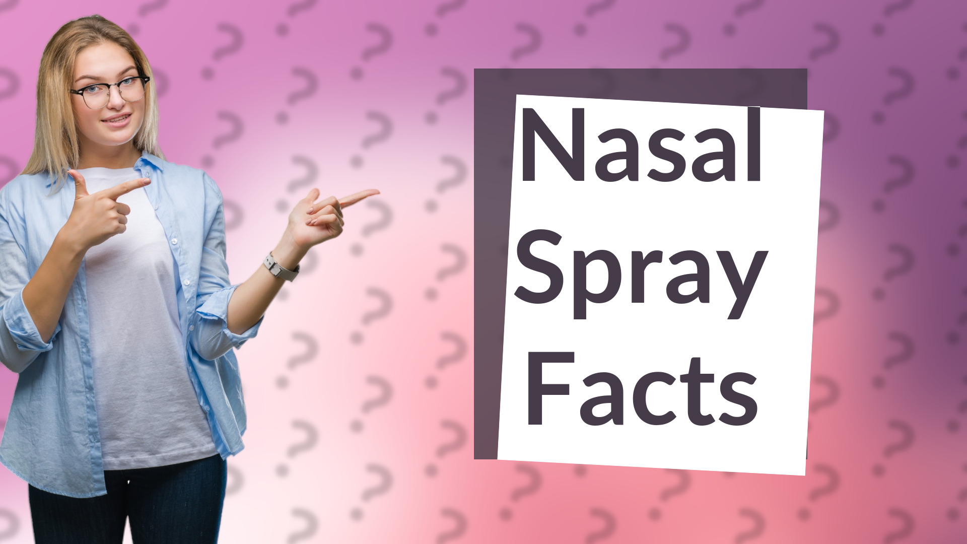 Nasal Spray Facts