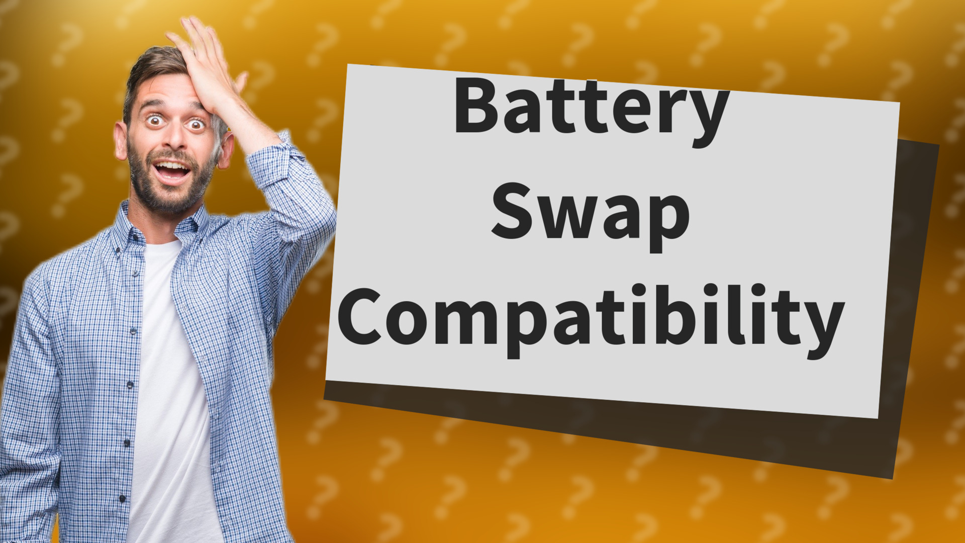 Battery Swap Compatibility