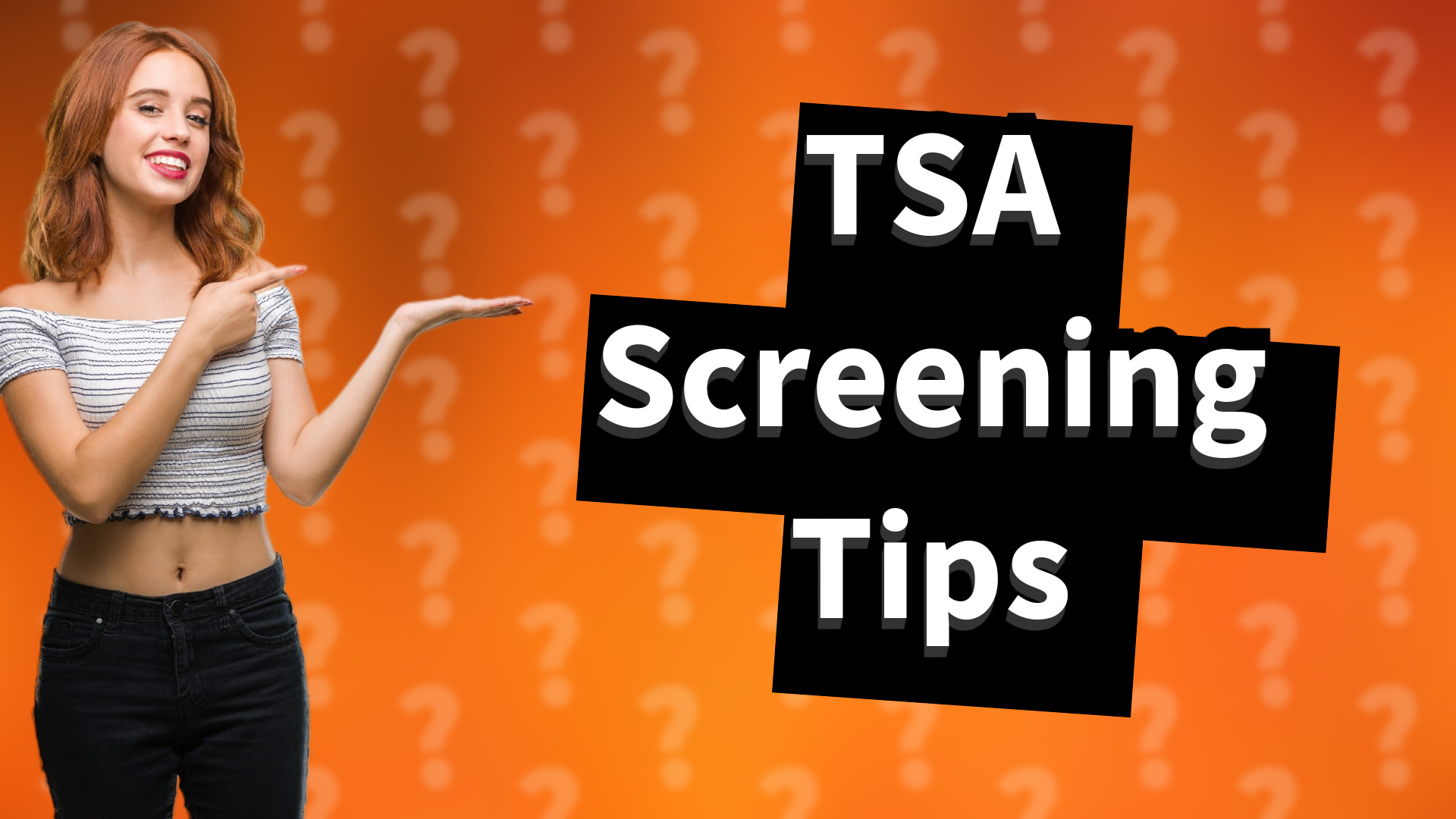 TSA Screening Tips