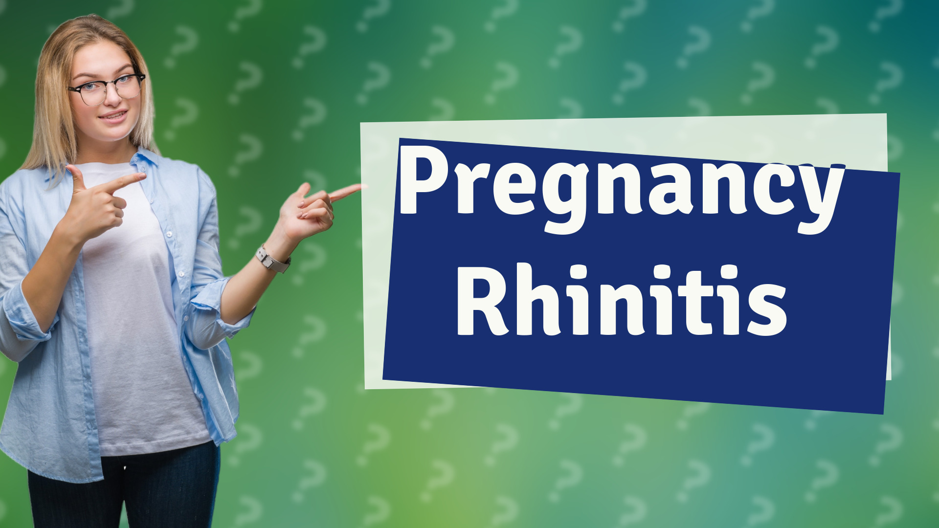 Pregnancy Rhinitis
