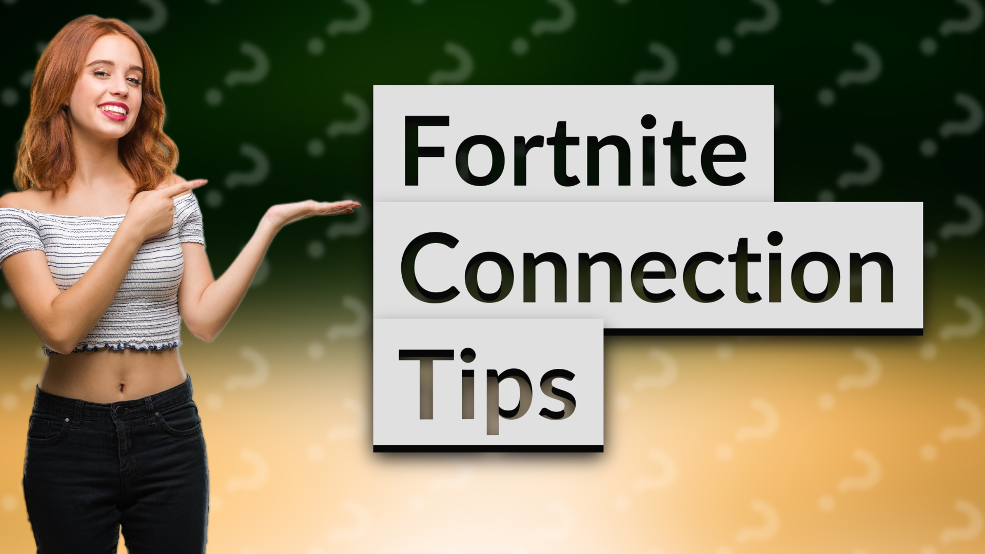 Fortnite Connection Tips
