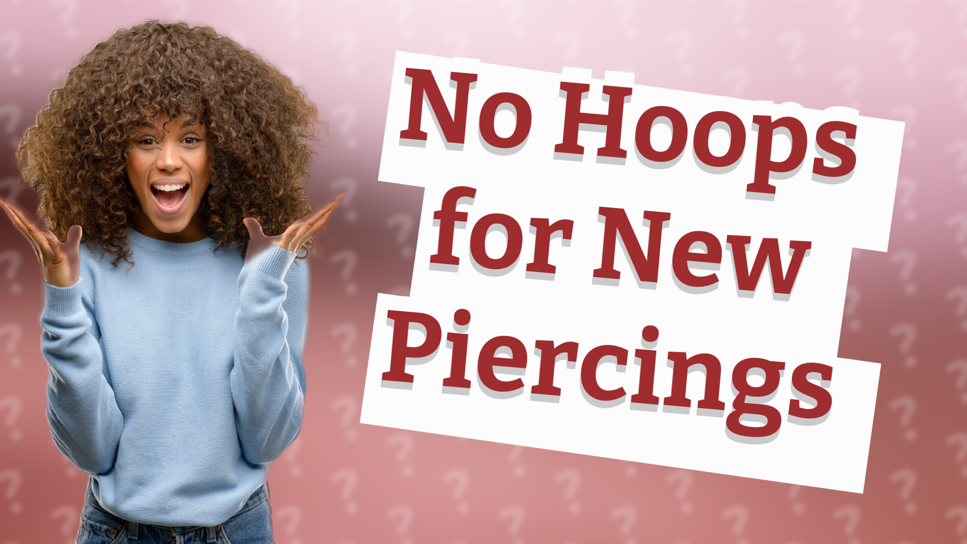 No Hoops for New Piercings
