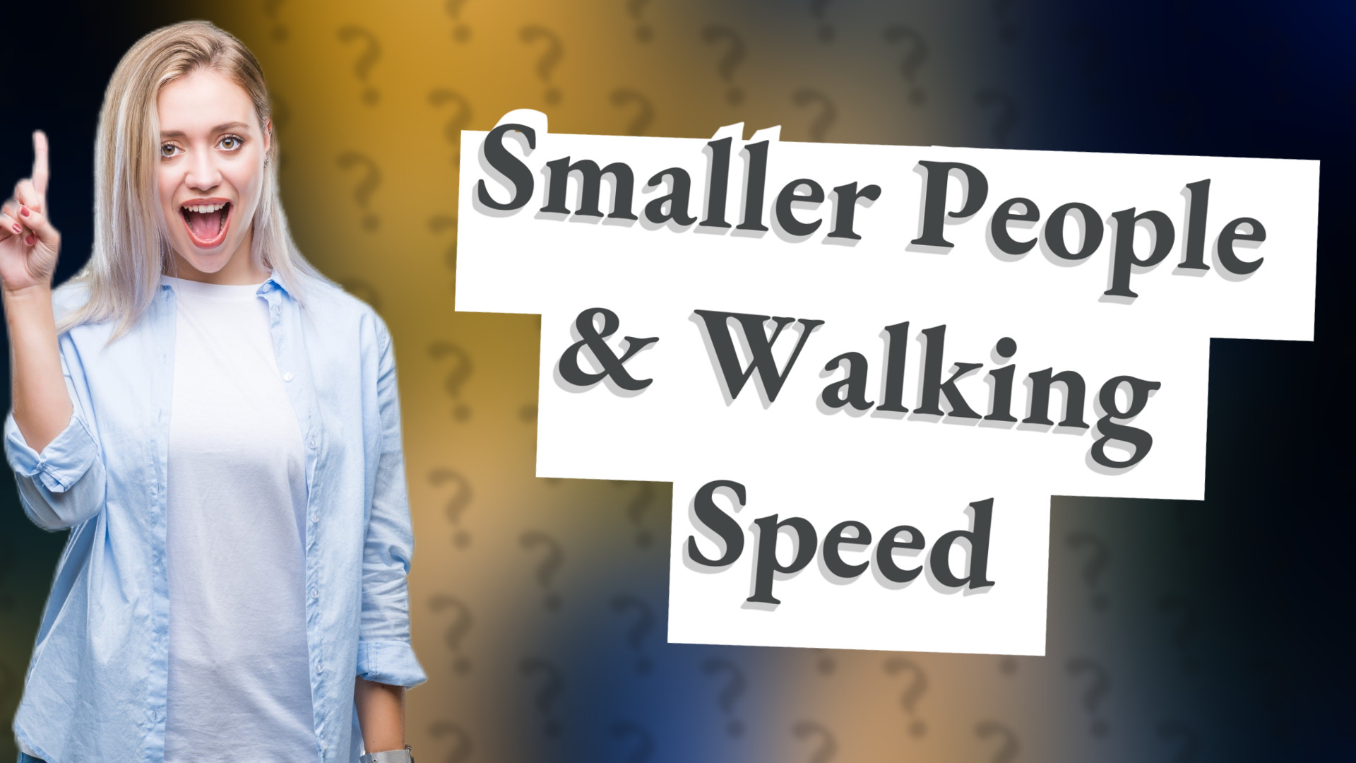 Smaller People & Walking Speed