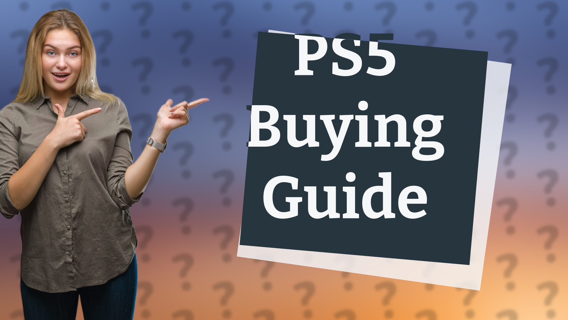 PS5 Buying Guide