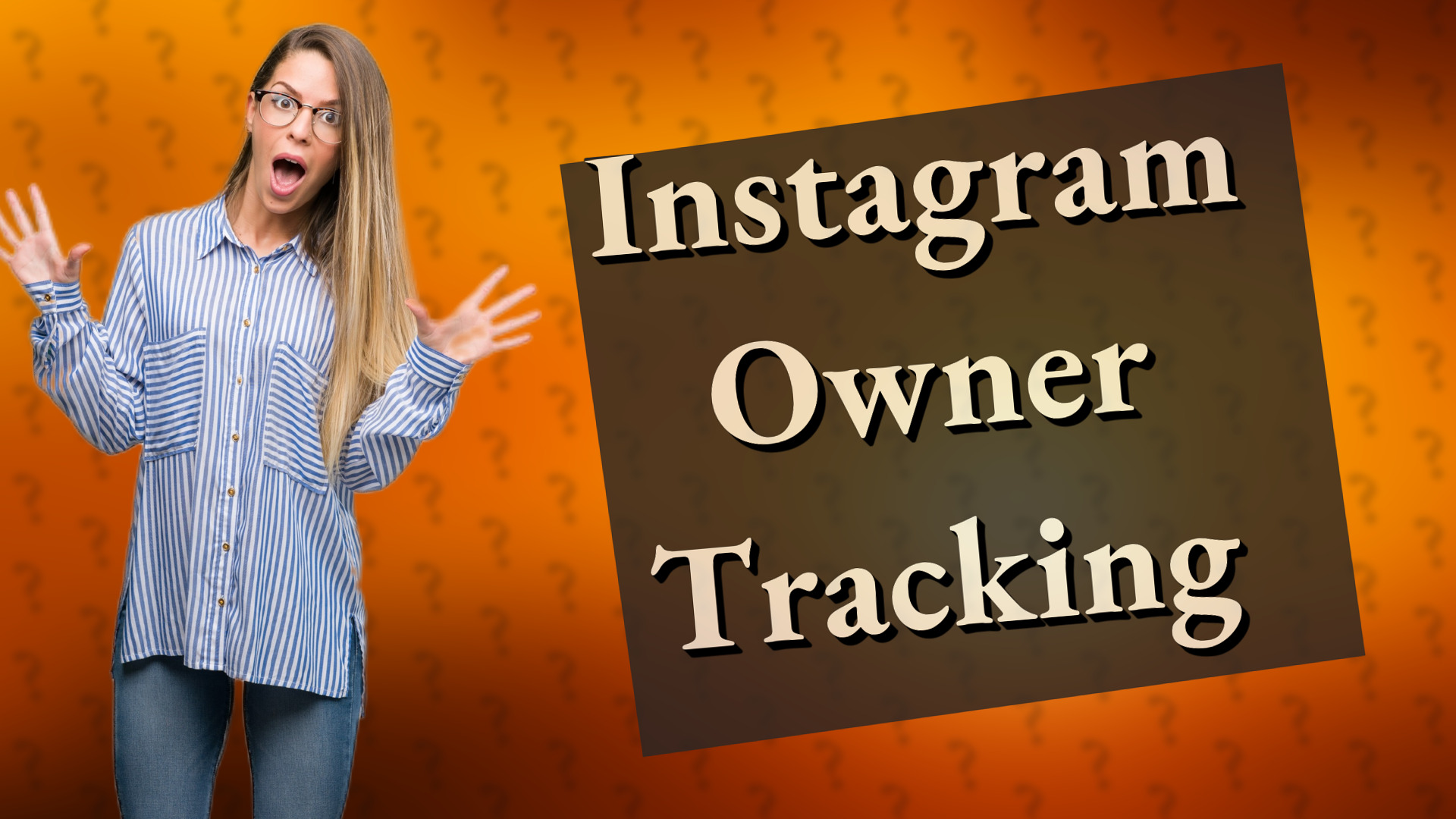 Instagram Owner Tracking