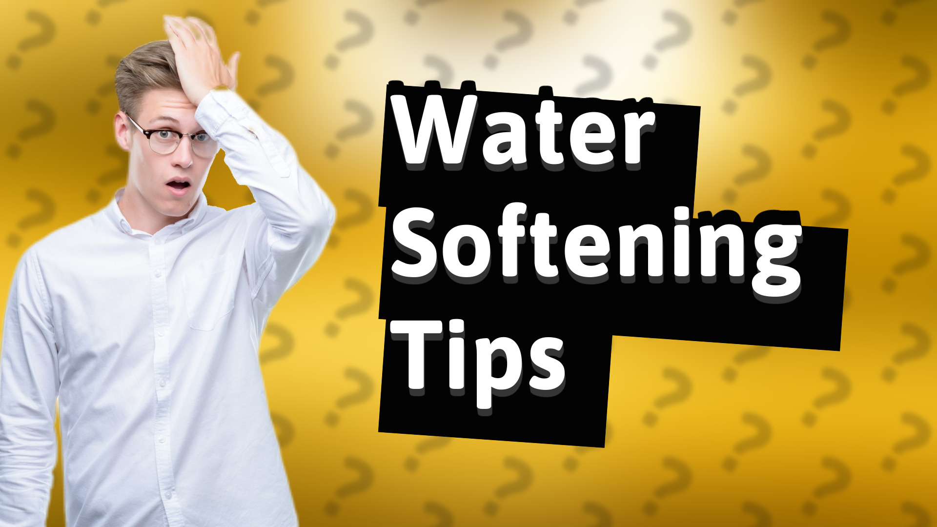 Water Softening Tips