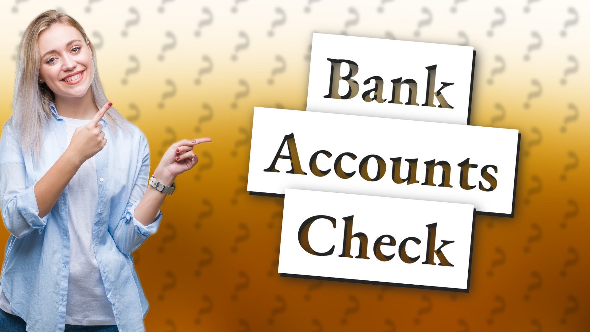 Bank Accounts Check