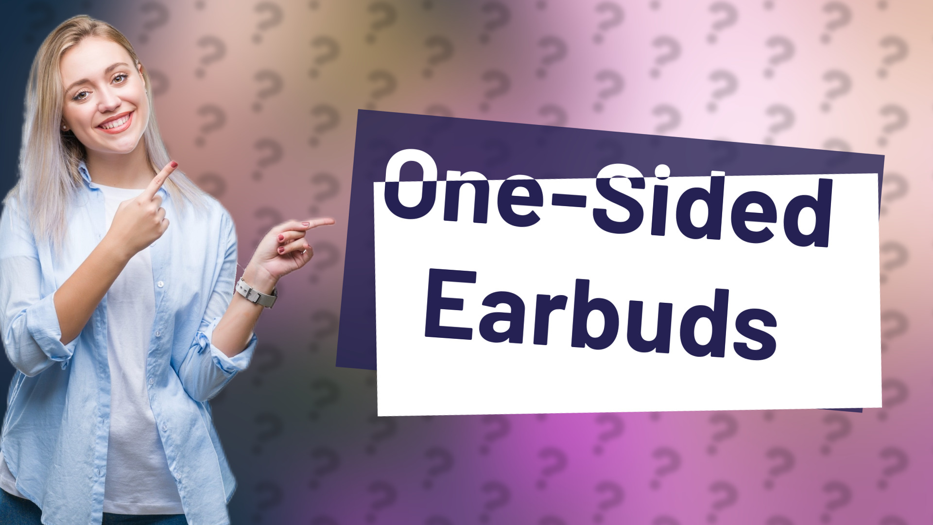 One-Sided Earbuds