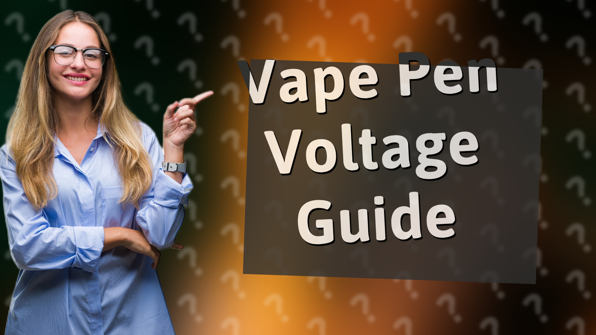Vape Pen Voltage Guide