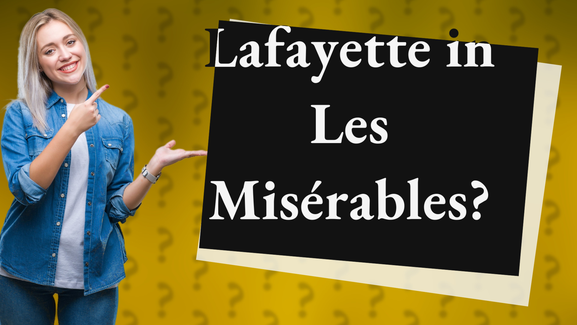 Lafayette in Les Misérables?