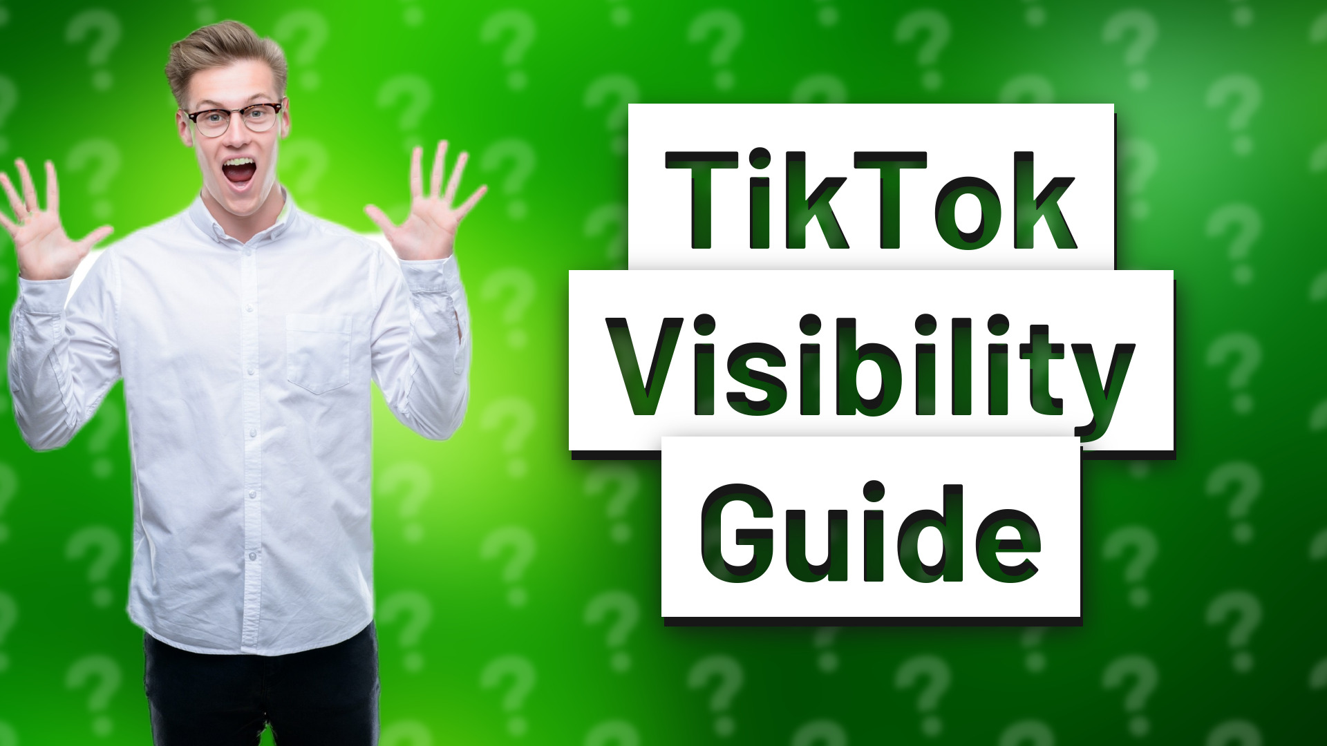 TikTok Visibility Guide