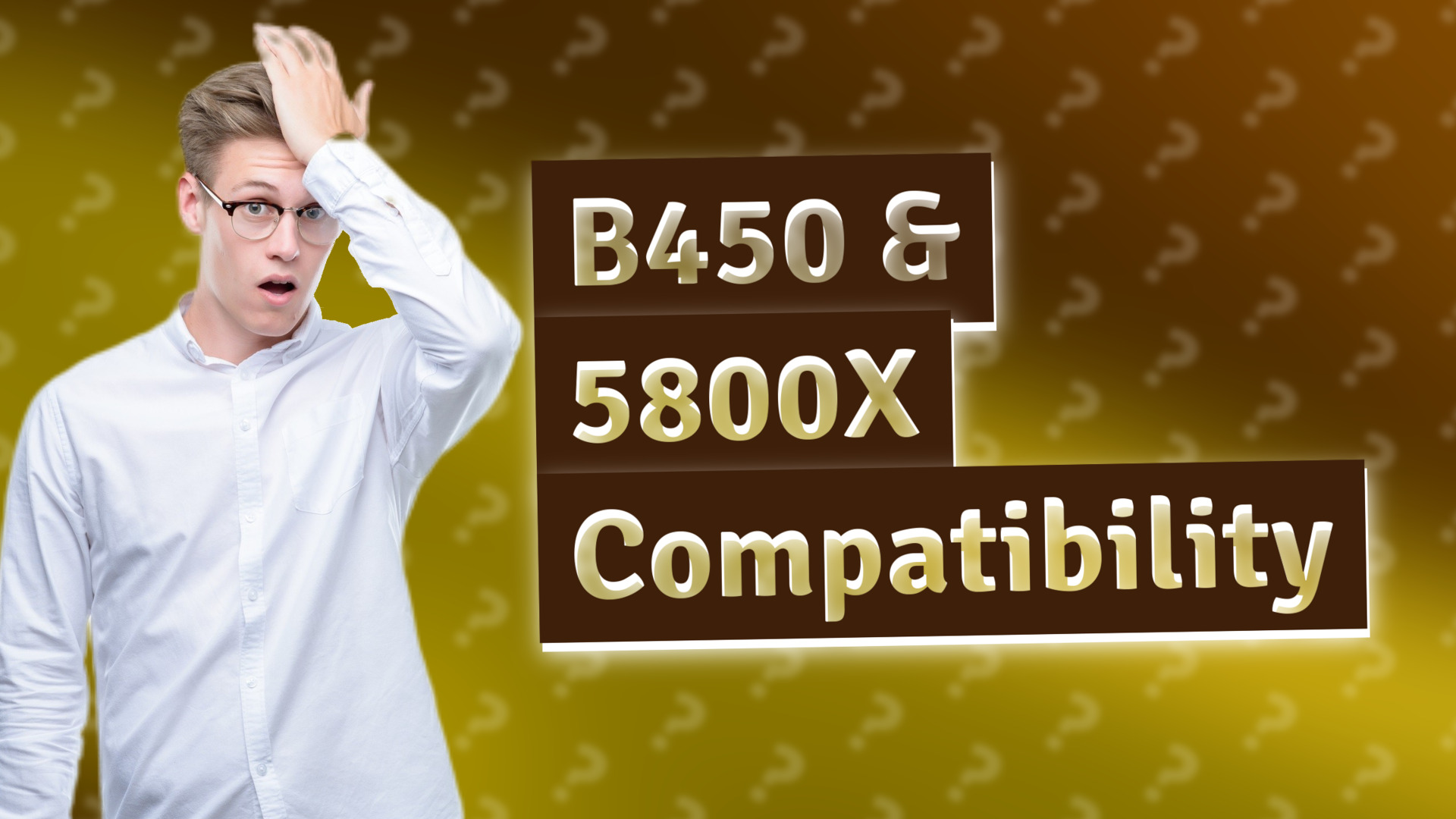 B450 & 5800X Compatibility