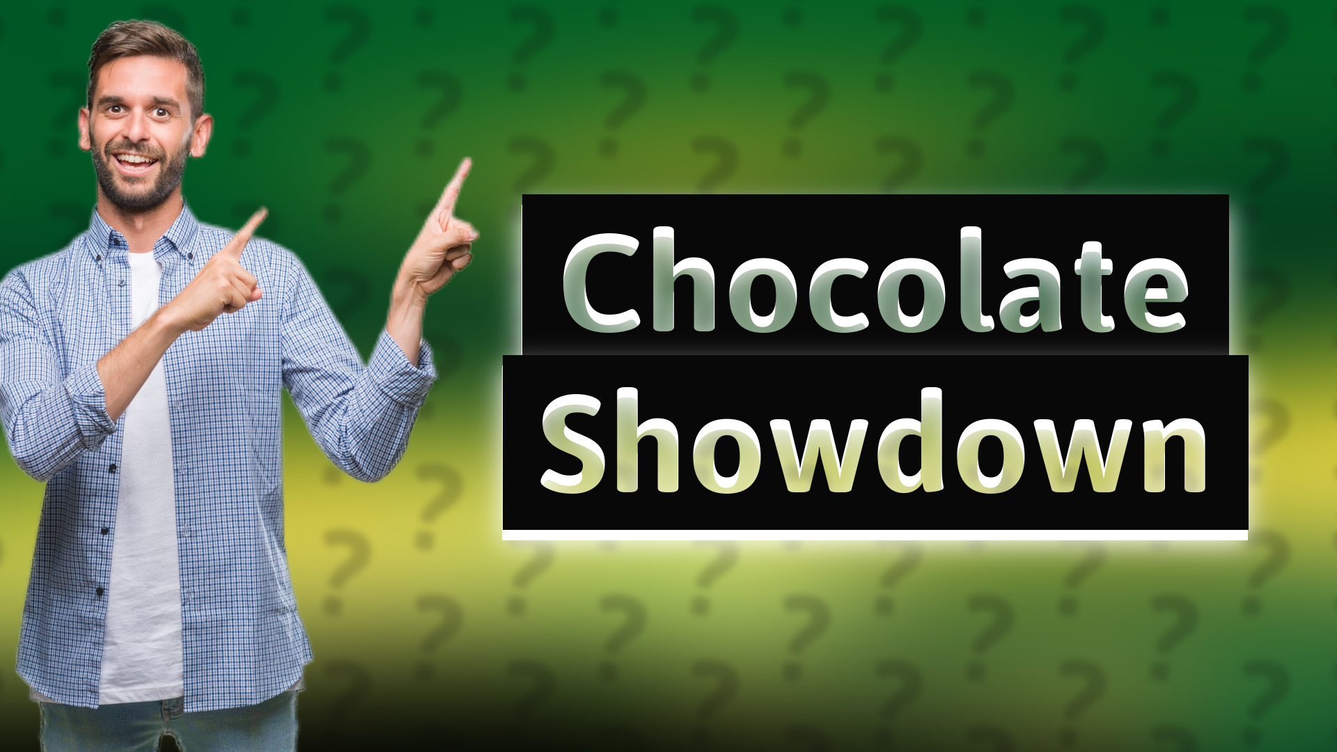 Chocolate Showdown
