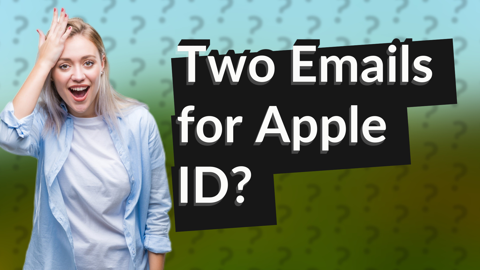 Two Emails for Apple ID?