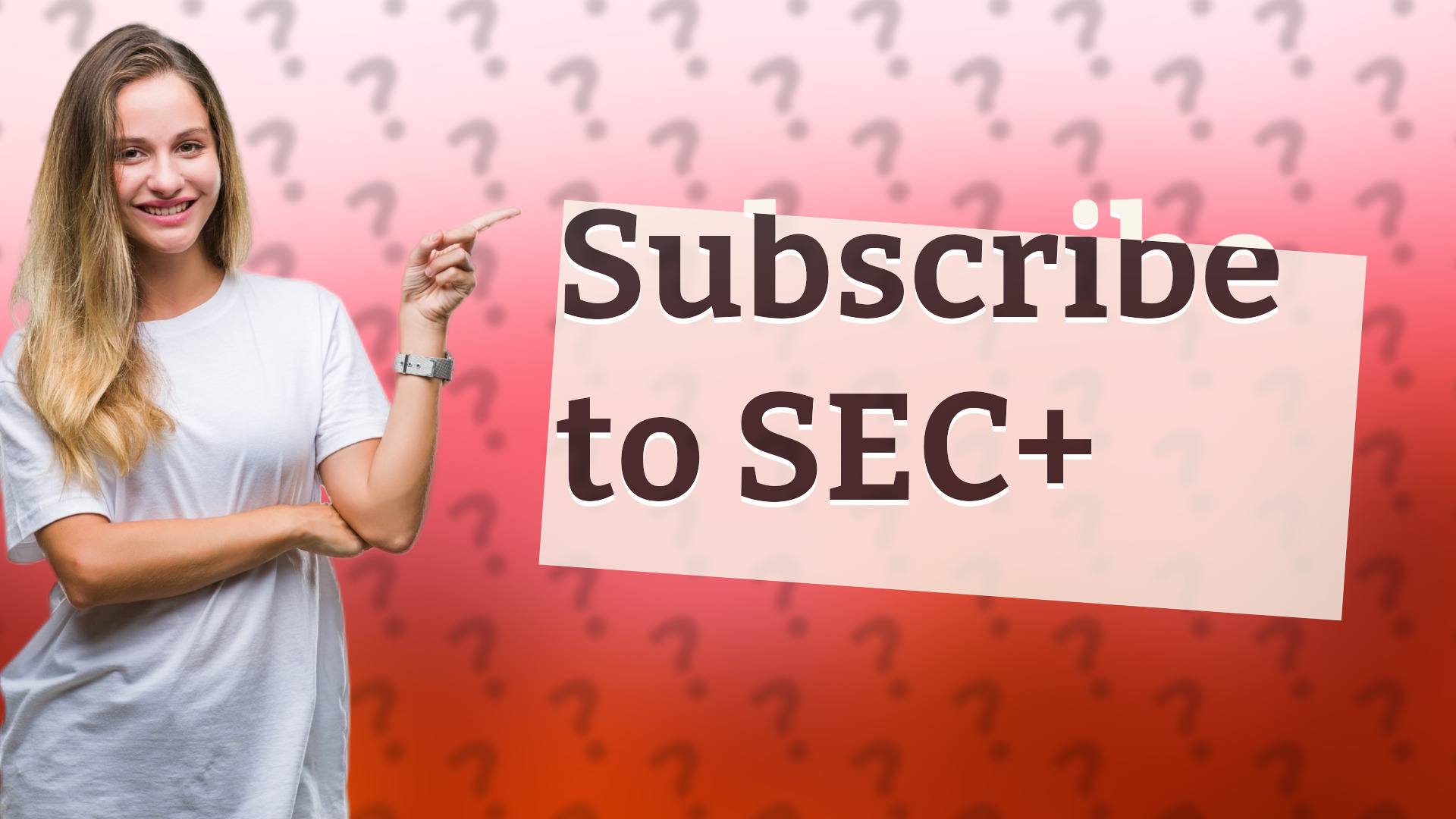 Subscribe to SEC+