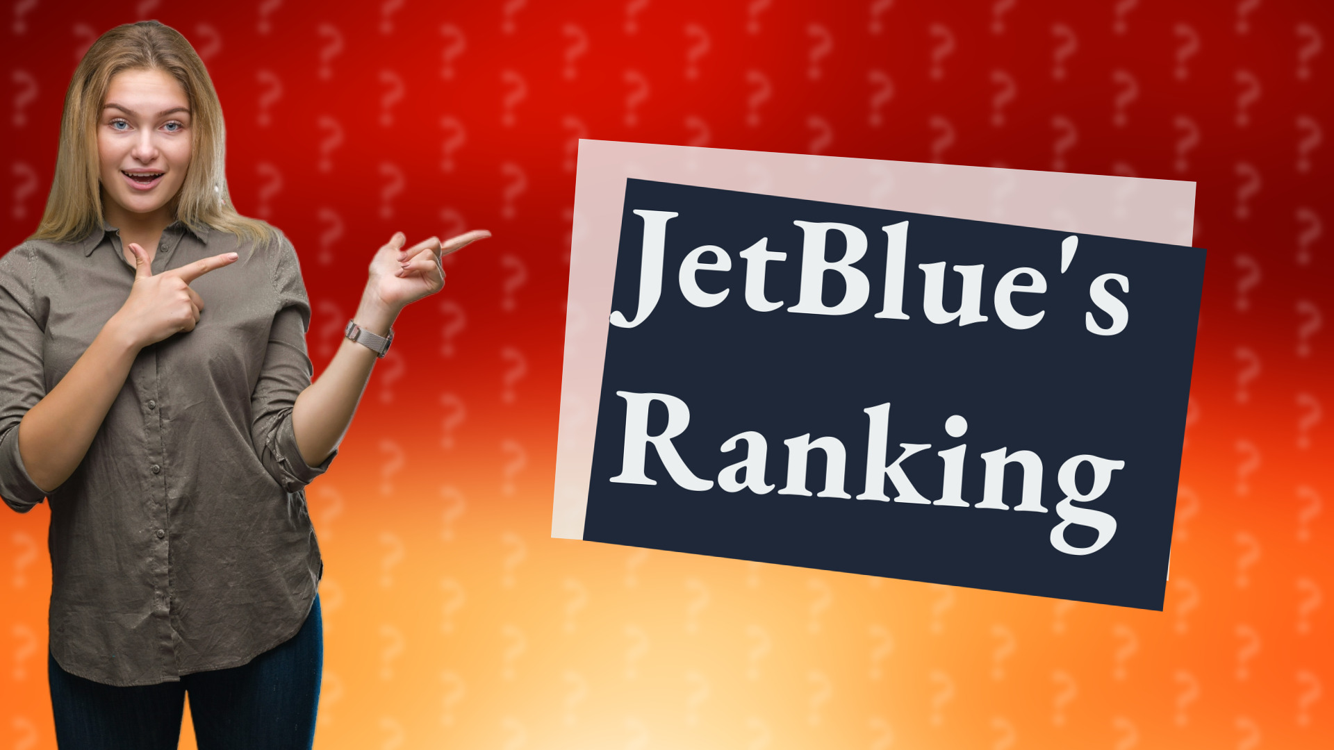 JetBlue's Ranking
