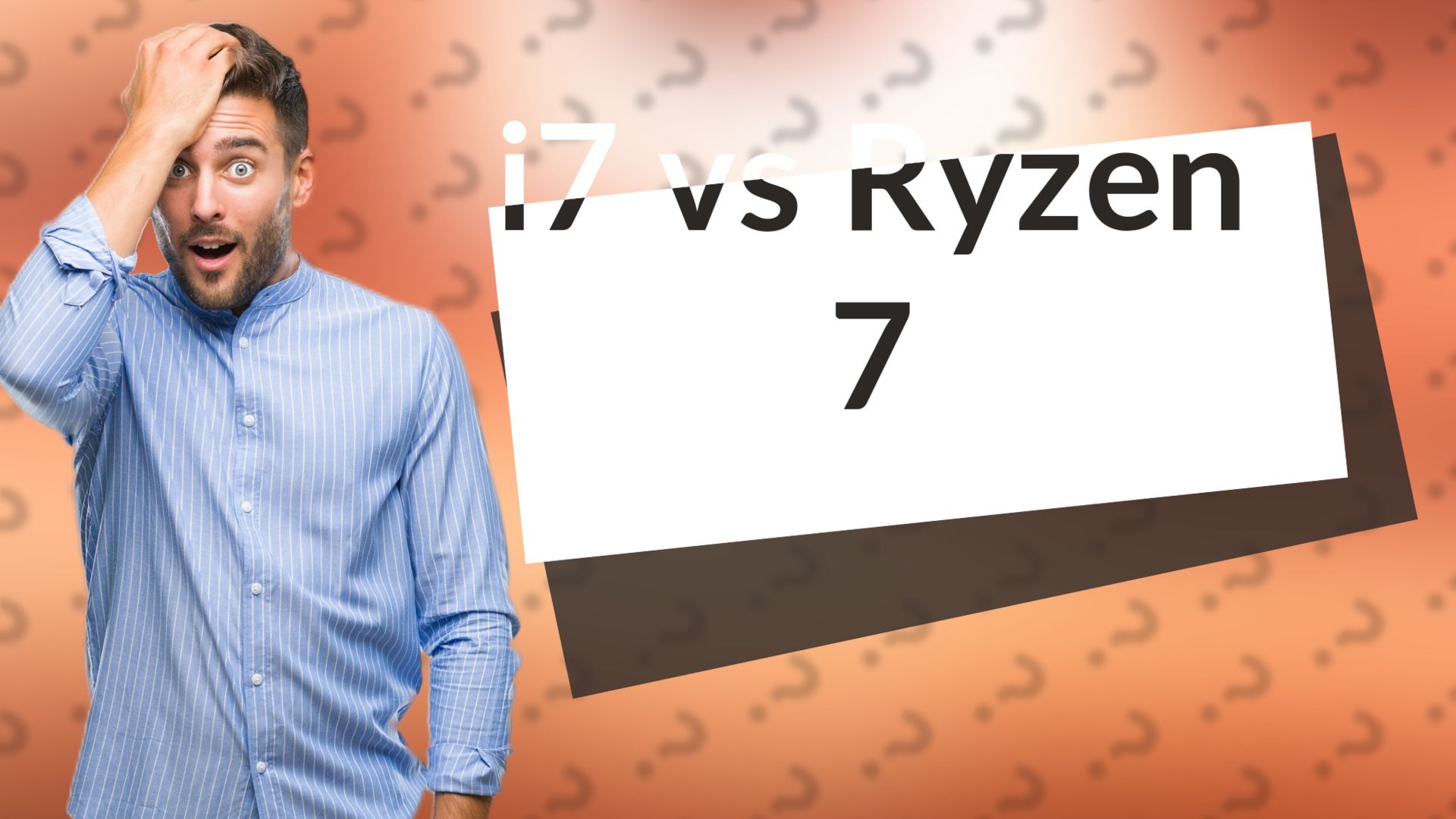 i7 vs Ryzen 7