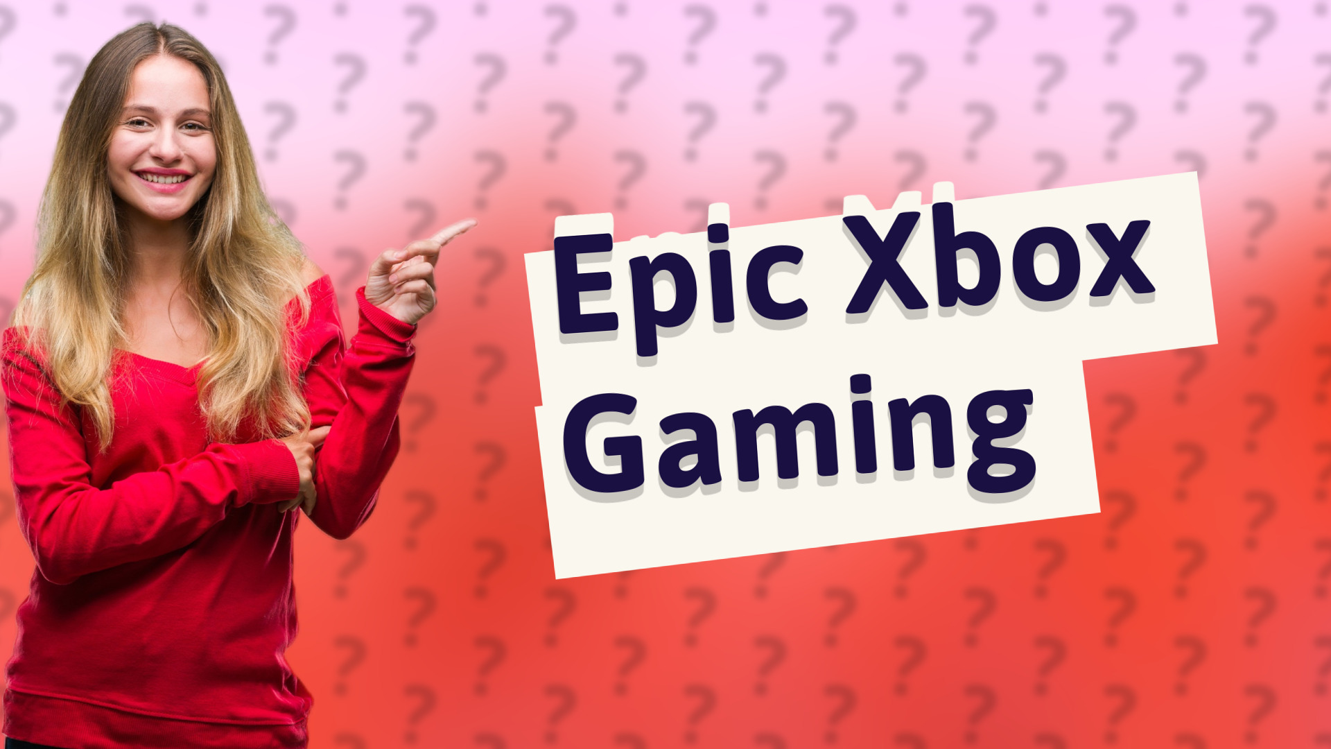 Epic Xbox Gaming