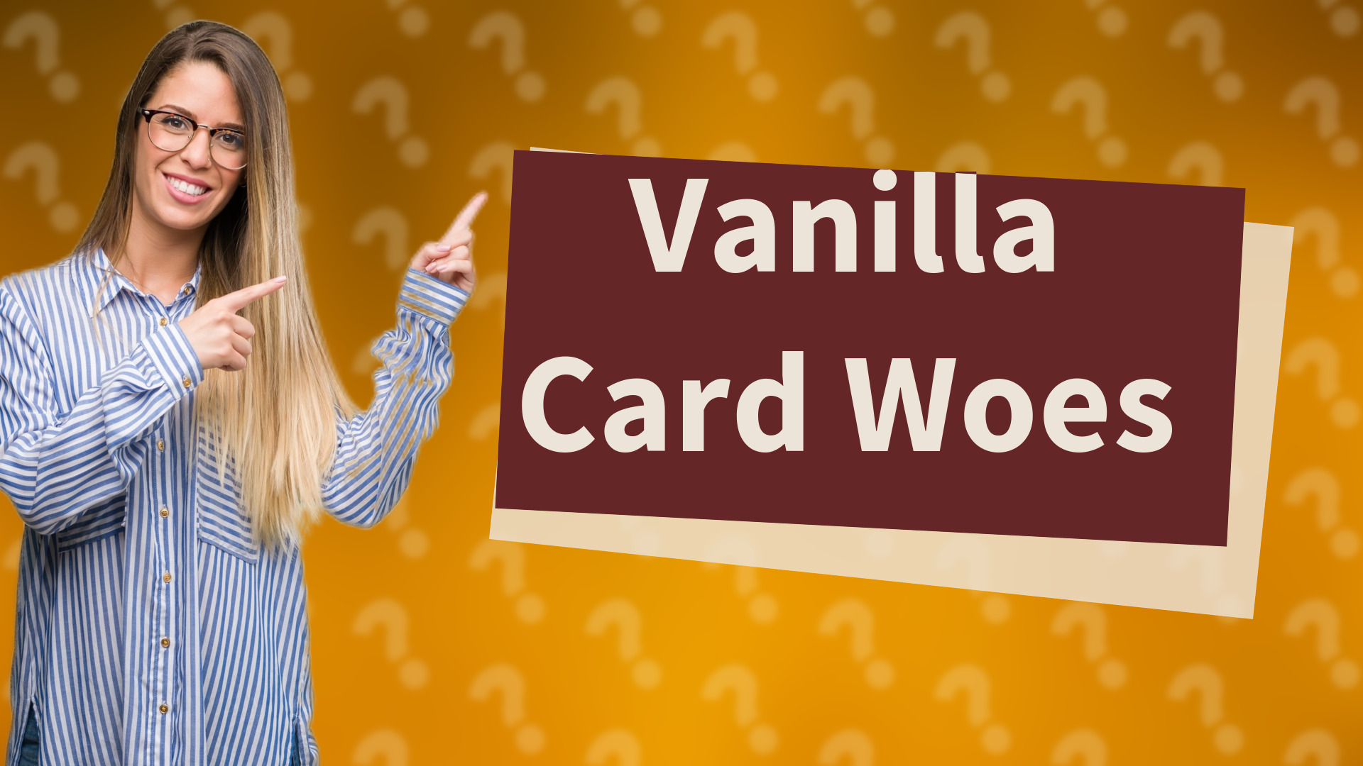 Vanilla Card Woes