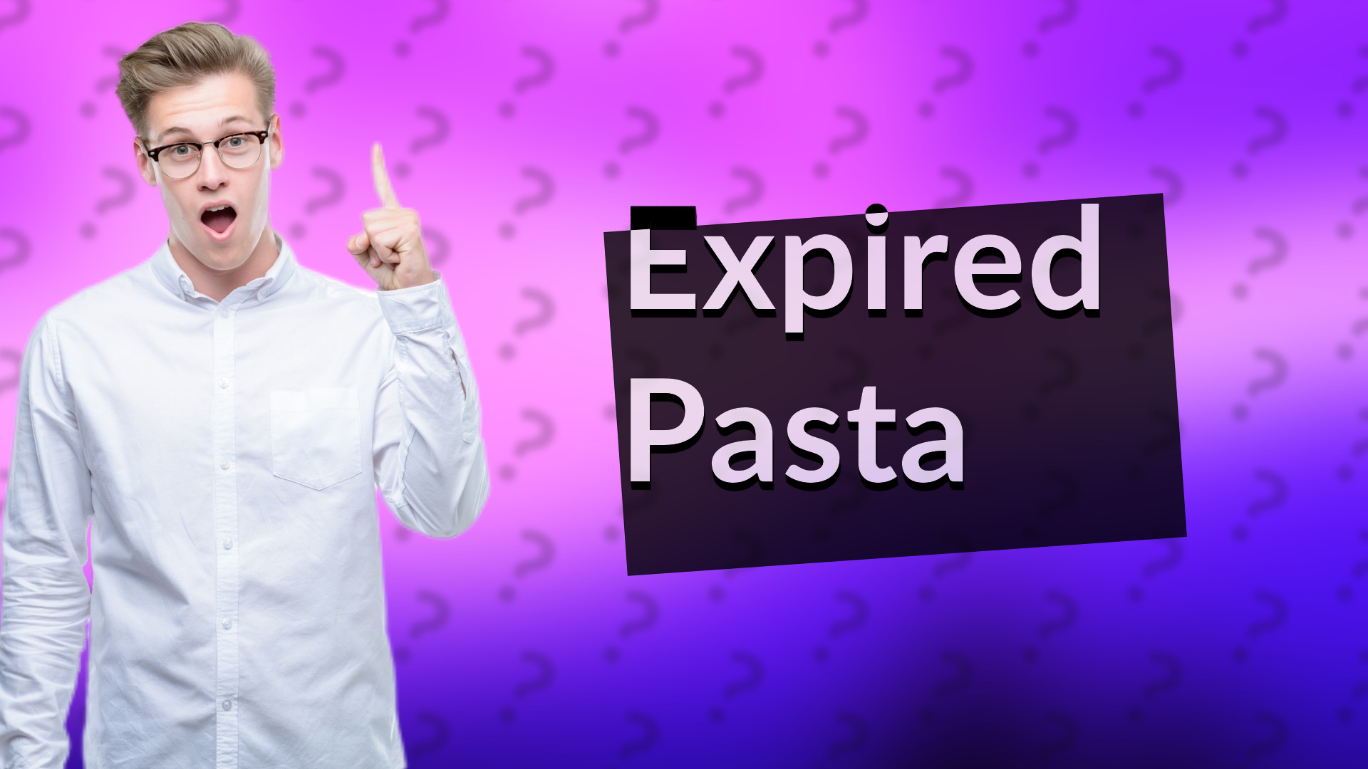Expired Pasta