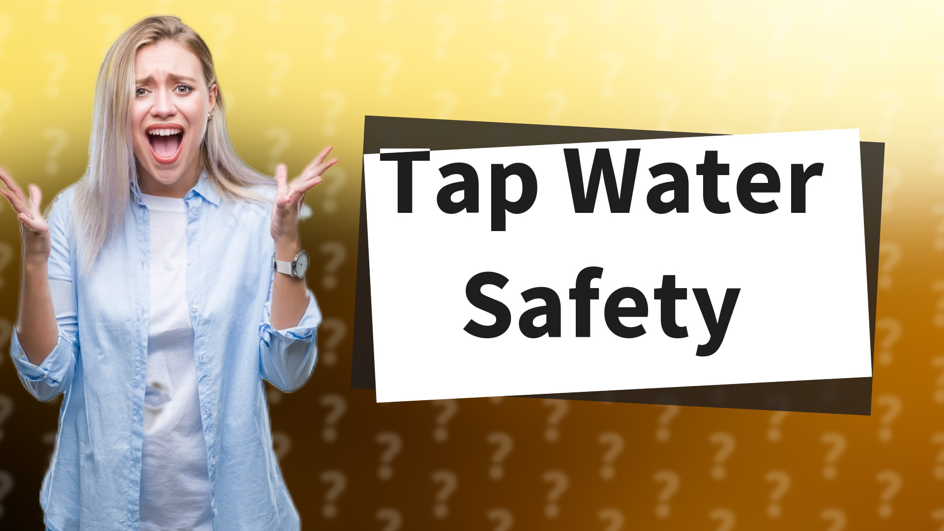 Tap Water Safety
