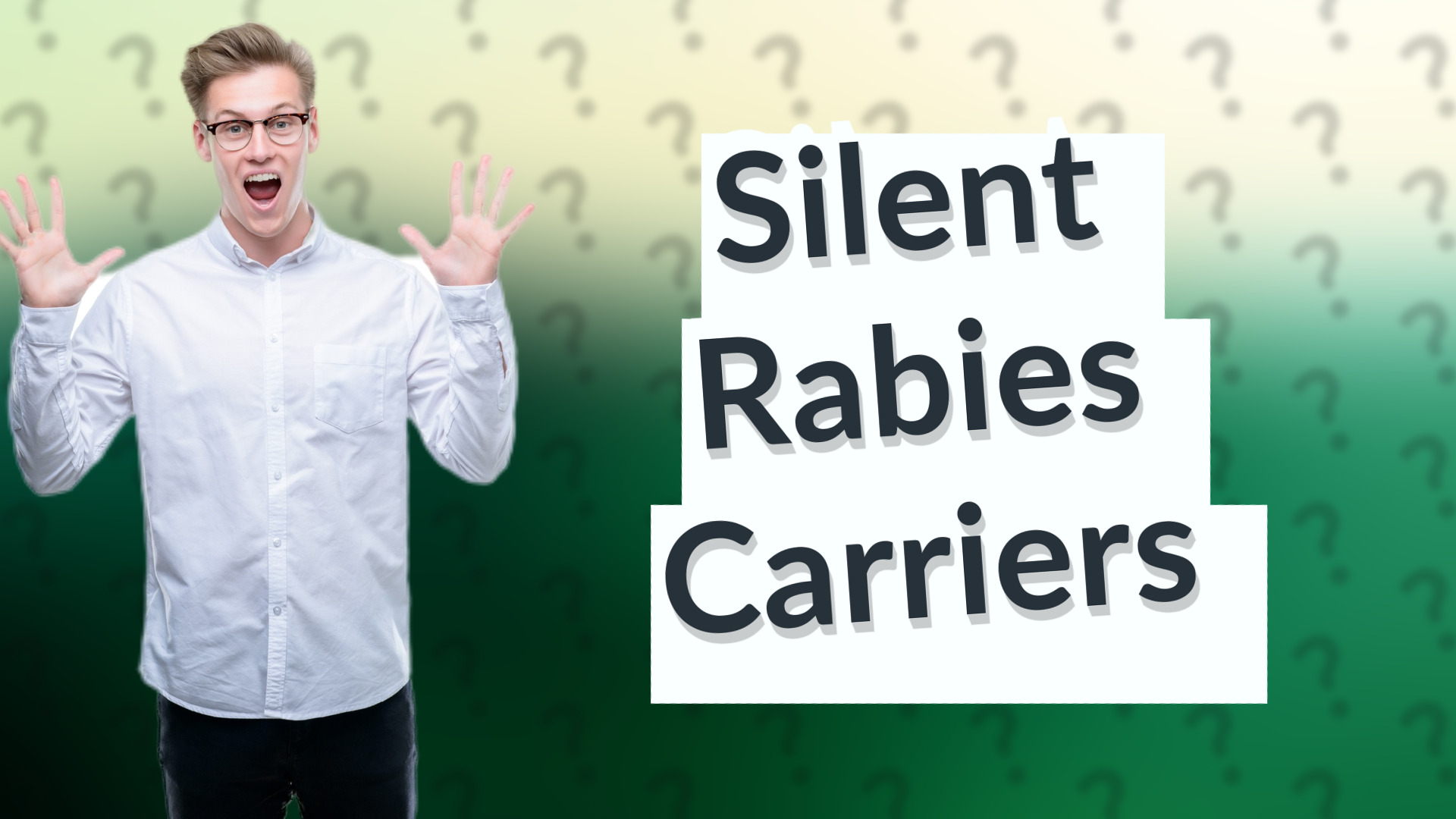 Silent Rabies Carriers