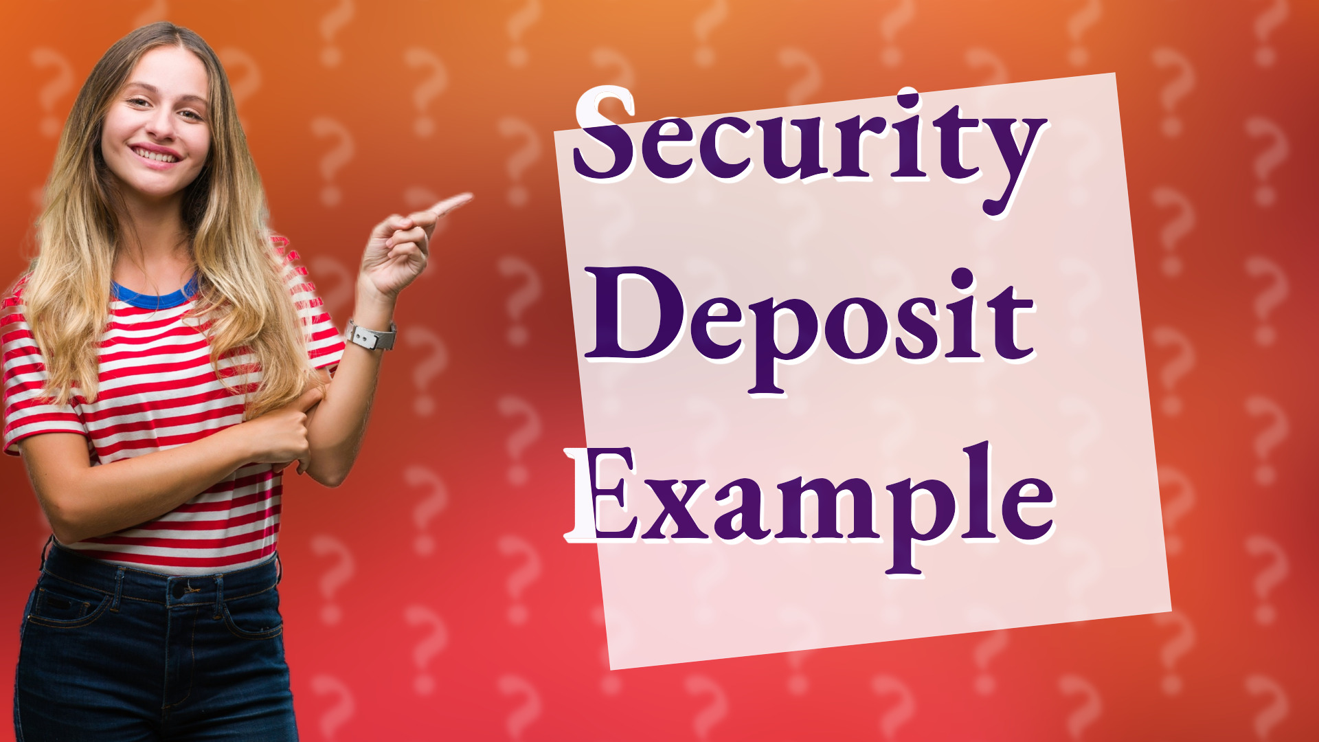 Security Deposit Example