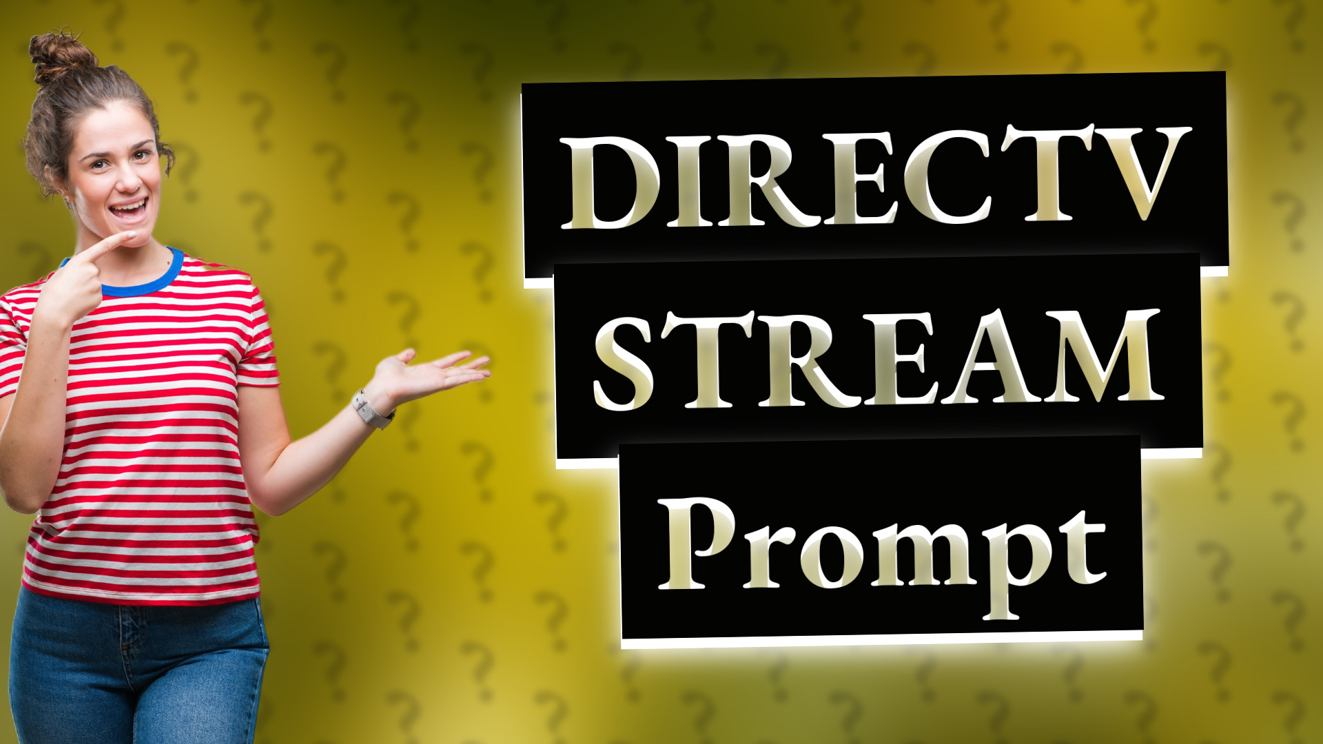 DIRECTV STREAM Prompt