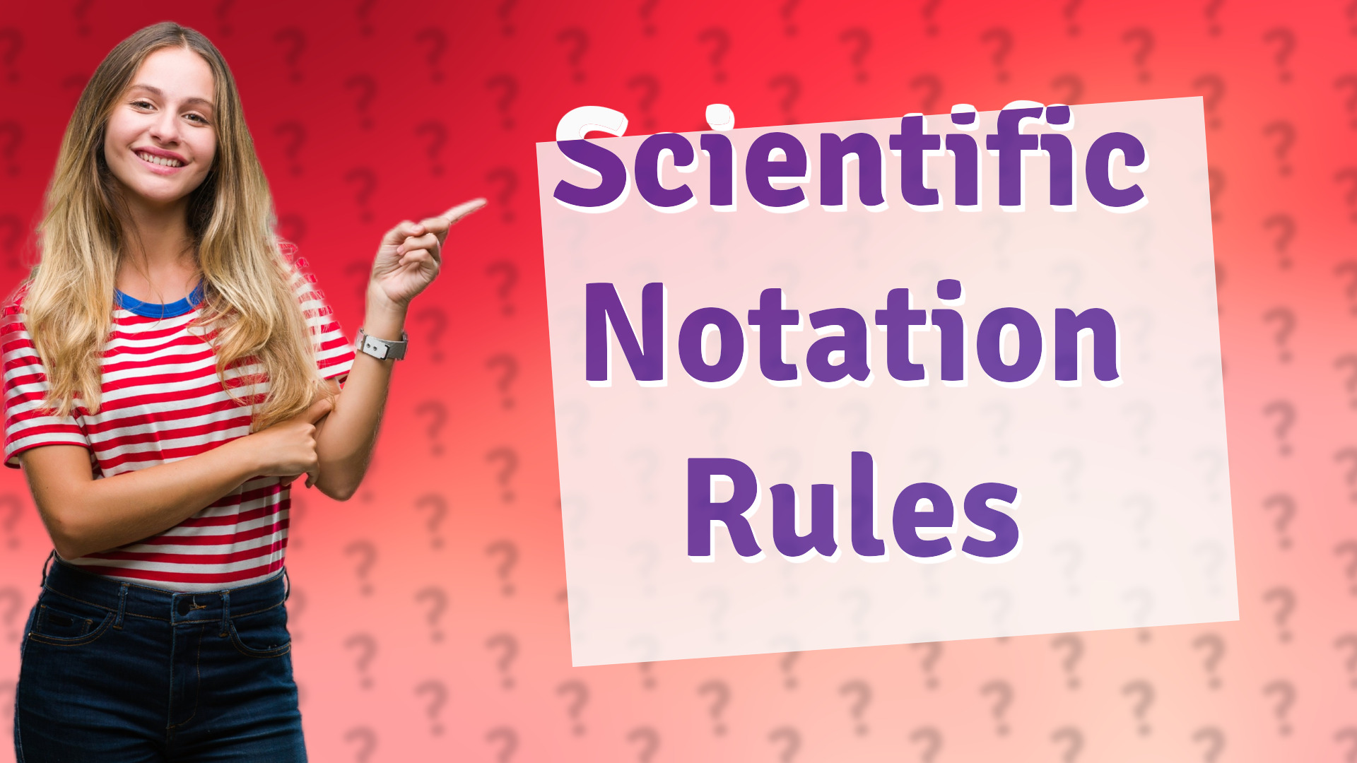 Scientific Notation Rules