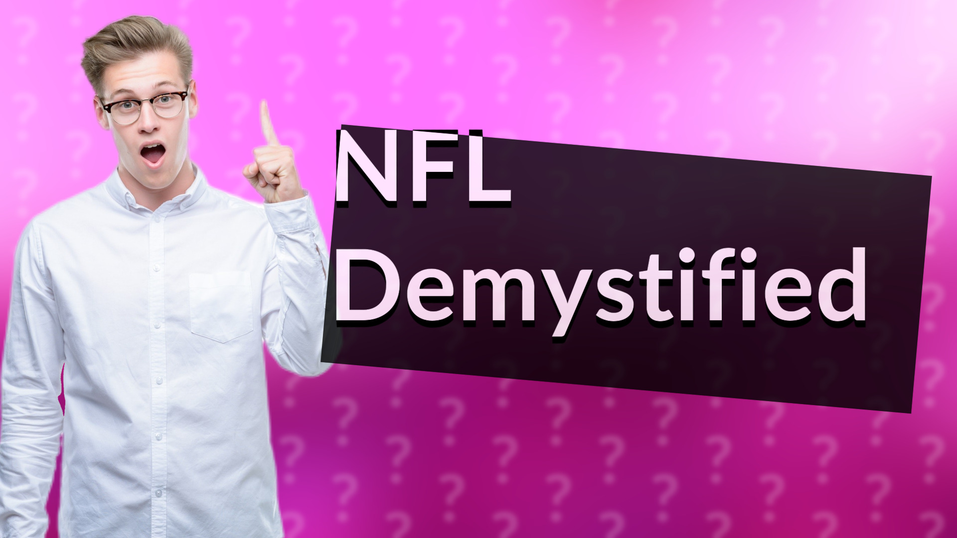 NFL Demystified