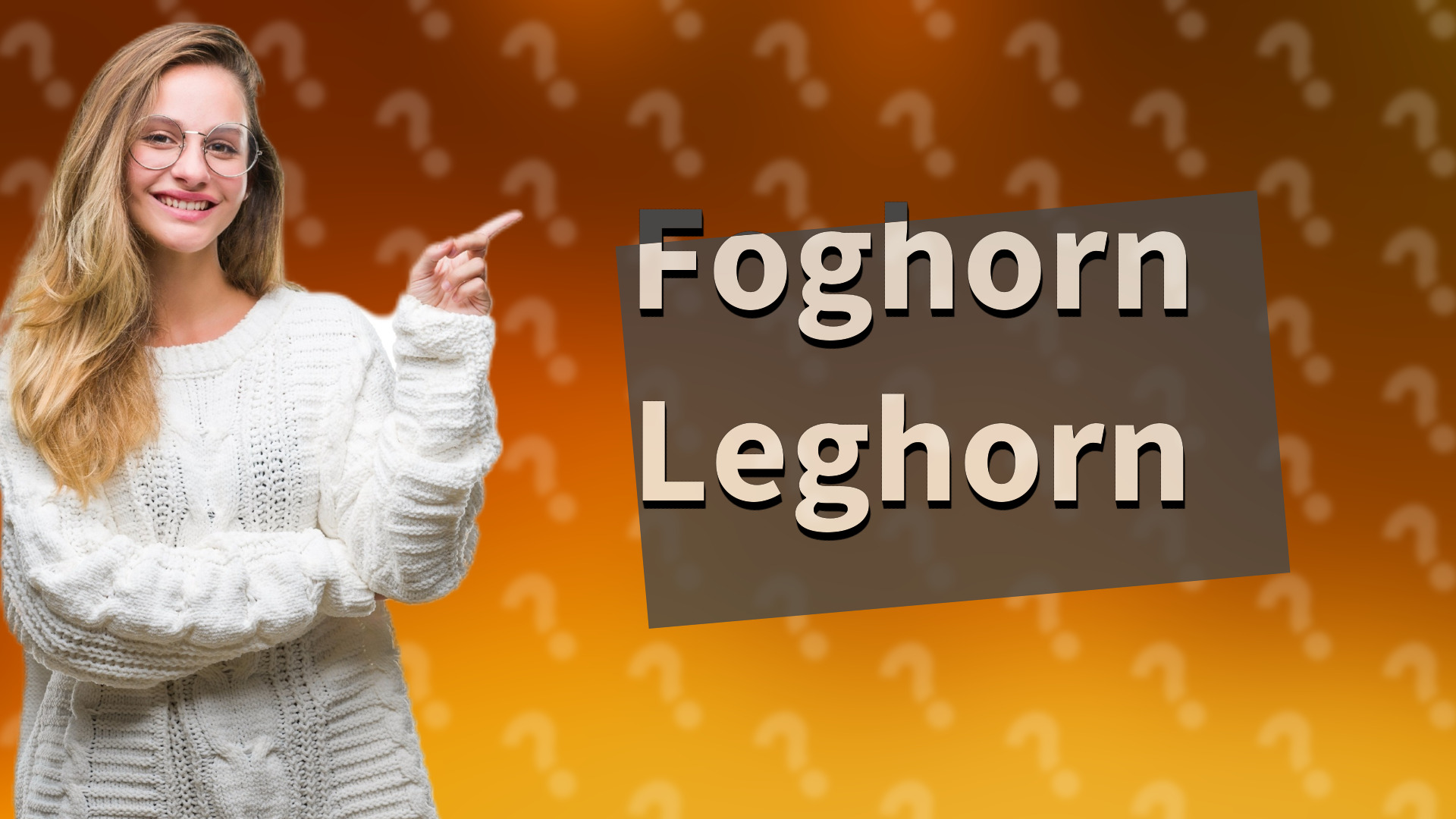 Foghorn Leghorn
