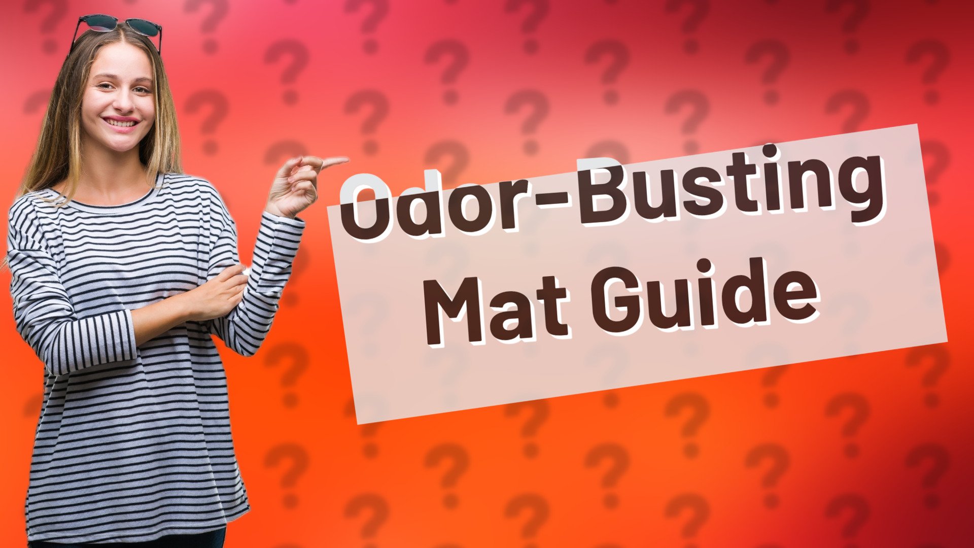 Odor-Busting Mat Guide