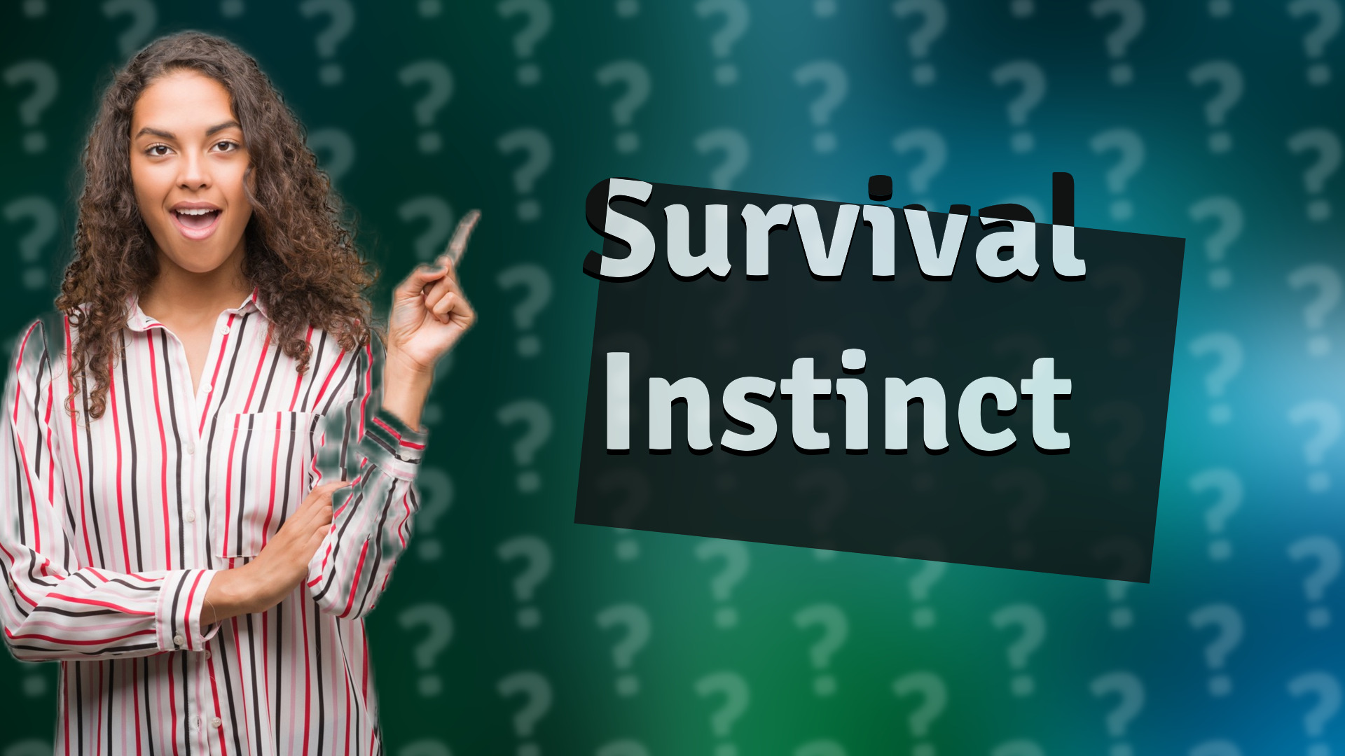 Survival Instinct