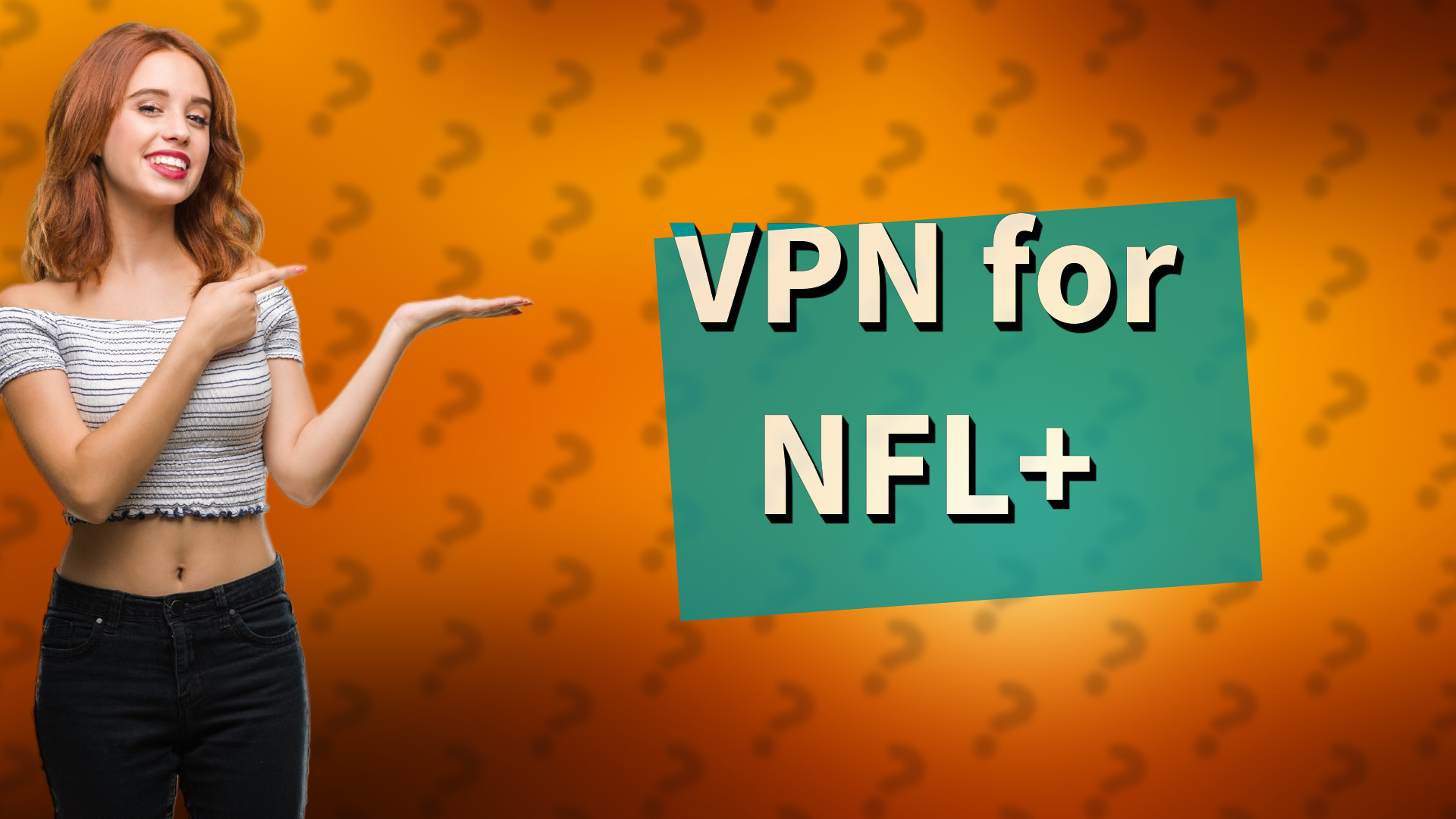 VPN for NFL+
