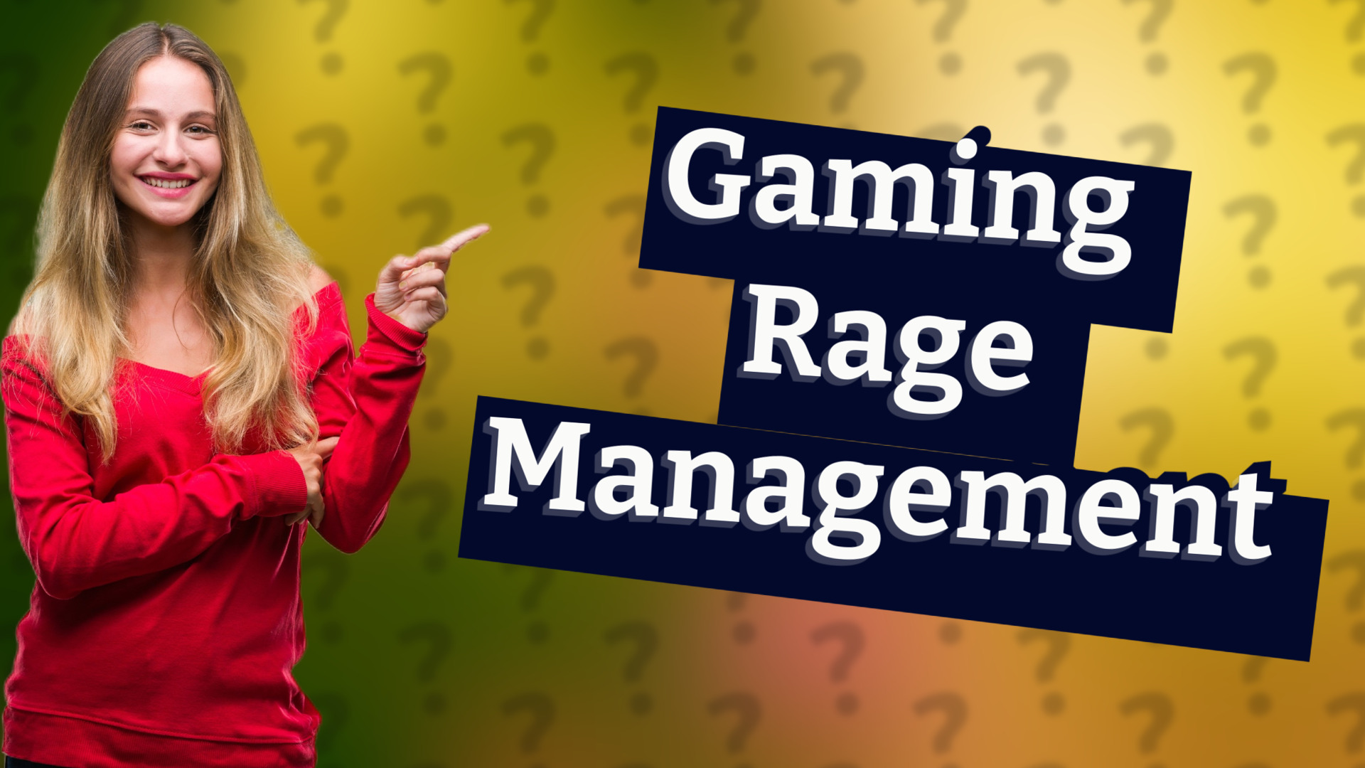 Gaming Rage Management