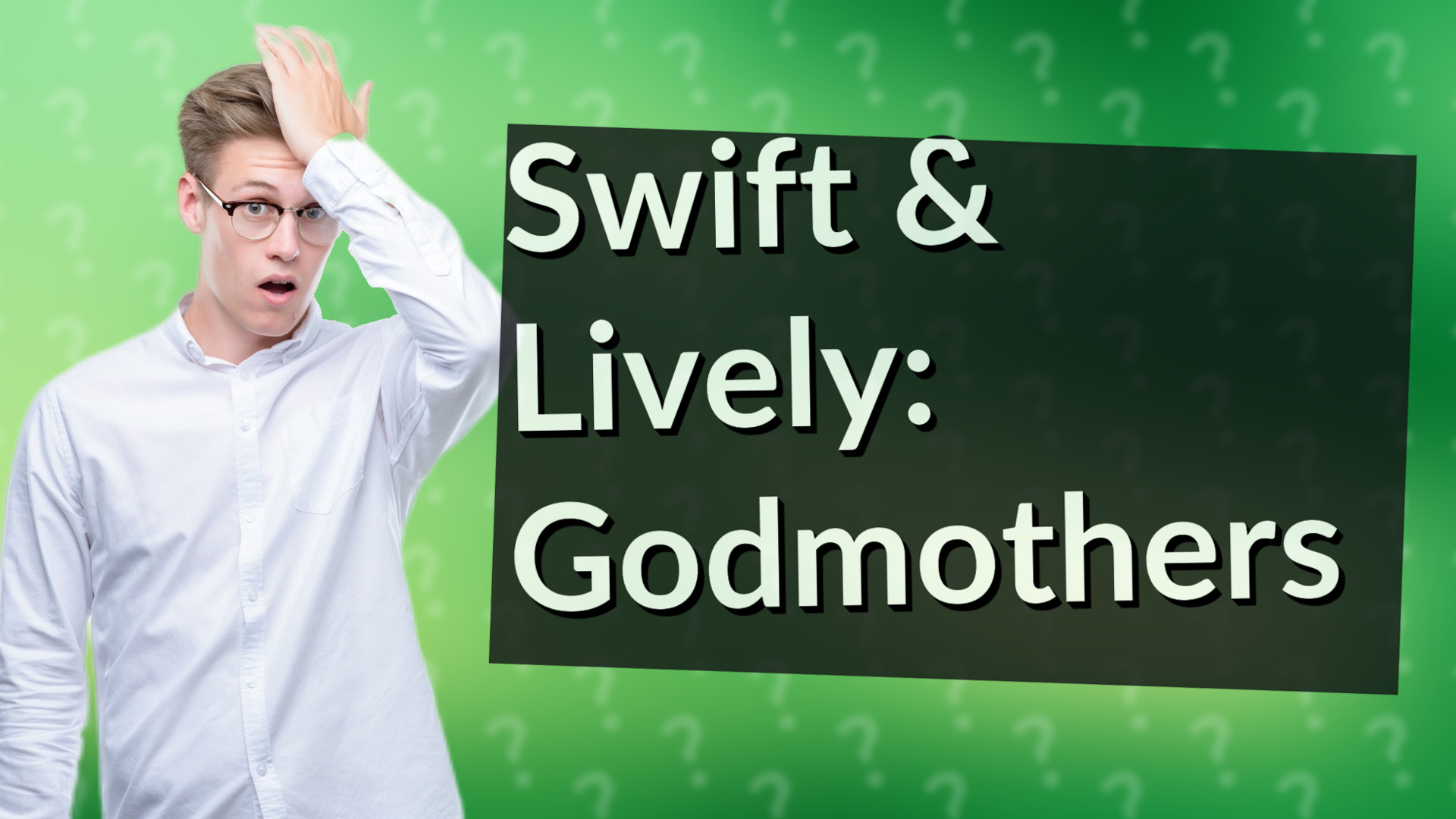 Swift & Lively: Godmothers