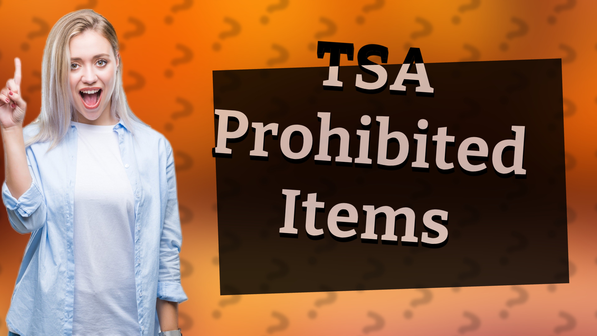 TSA Prohibited Items