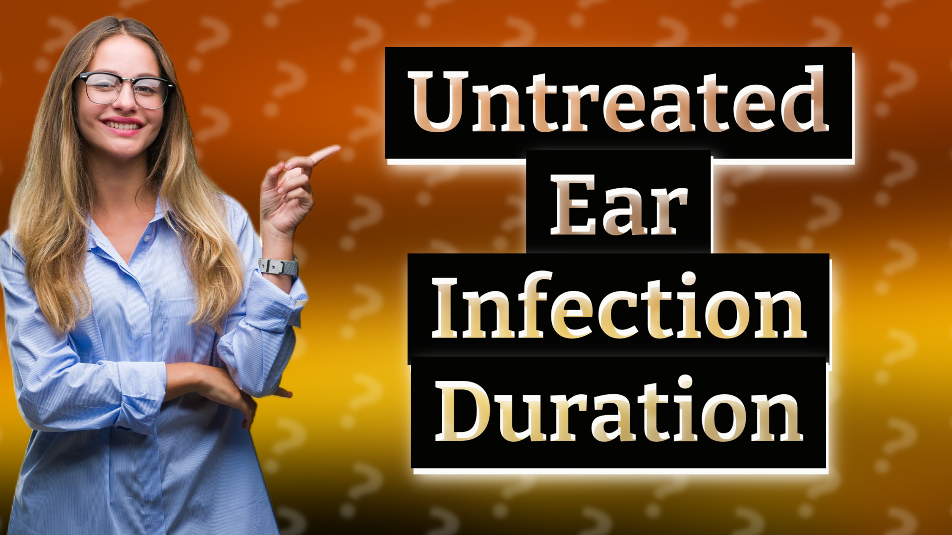Untreated Ear Infection Duration