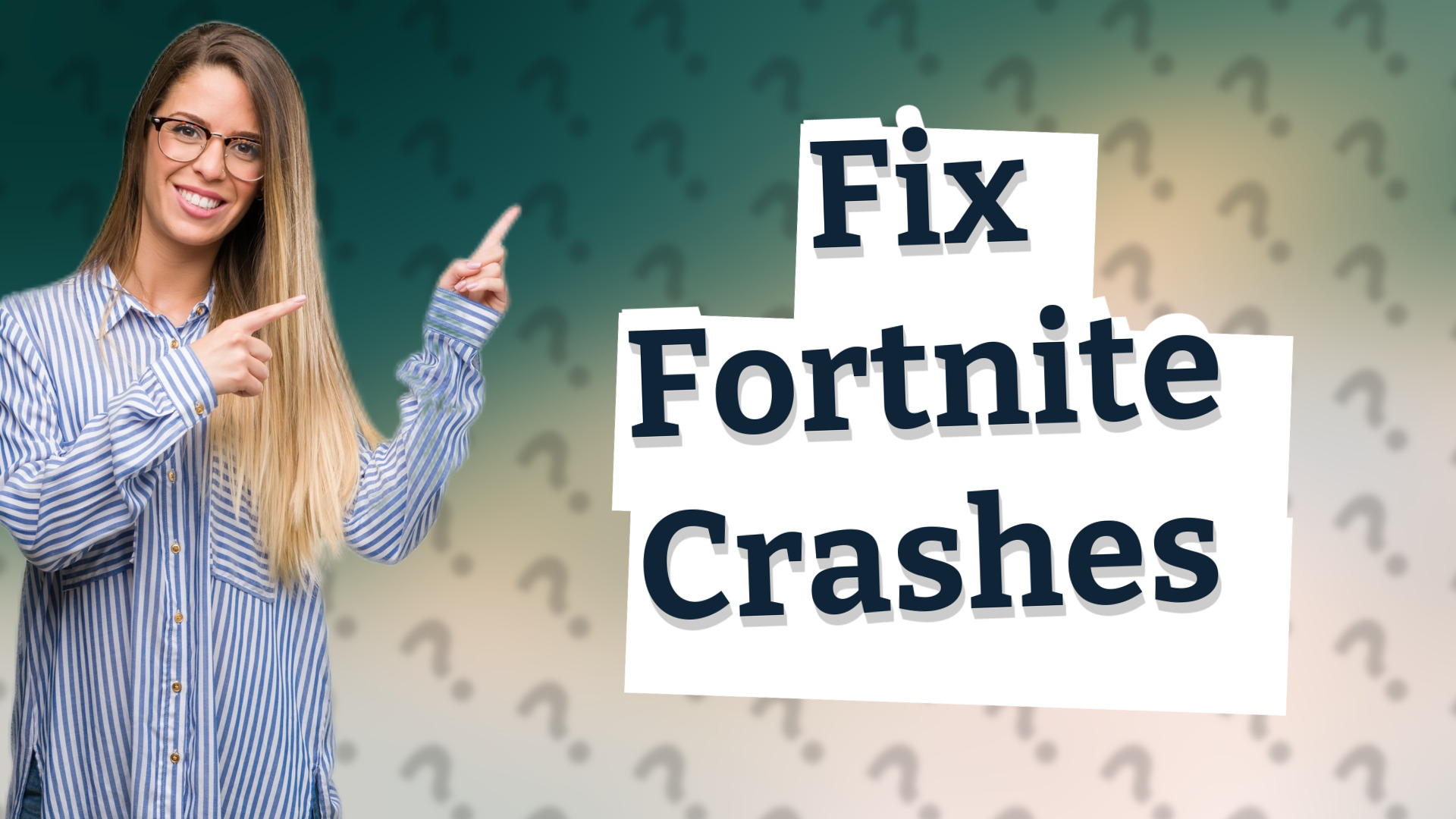 Fix Fortnite Crashes