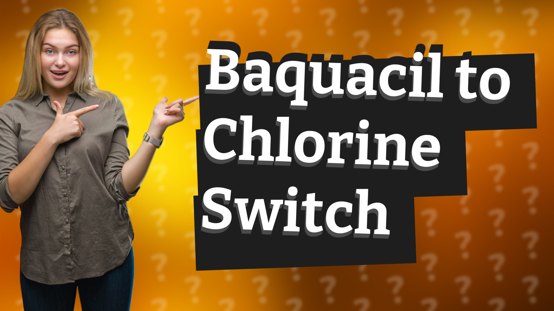 Baquacil to Chlorine Switch