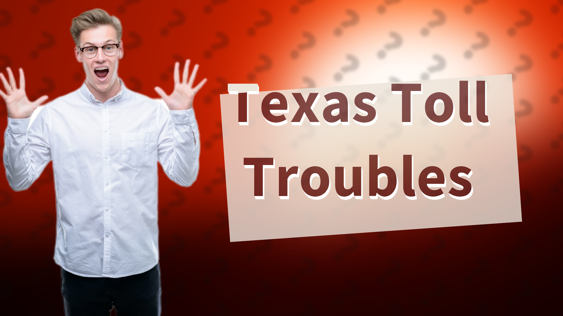 Texas Toll Troubles