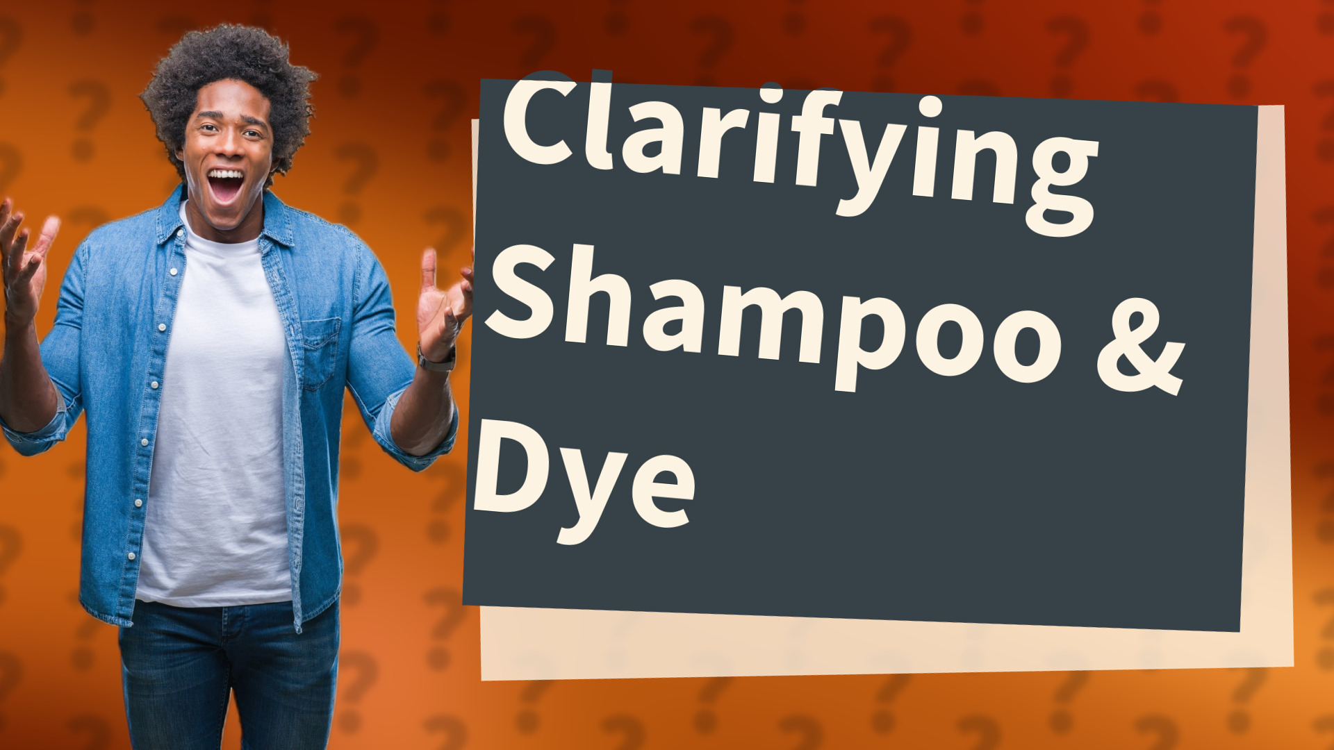 Clarifying Shampoo & Dye