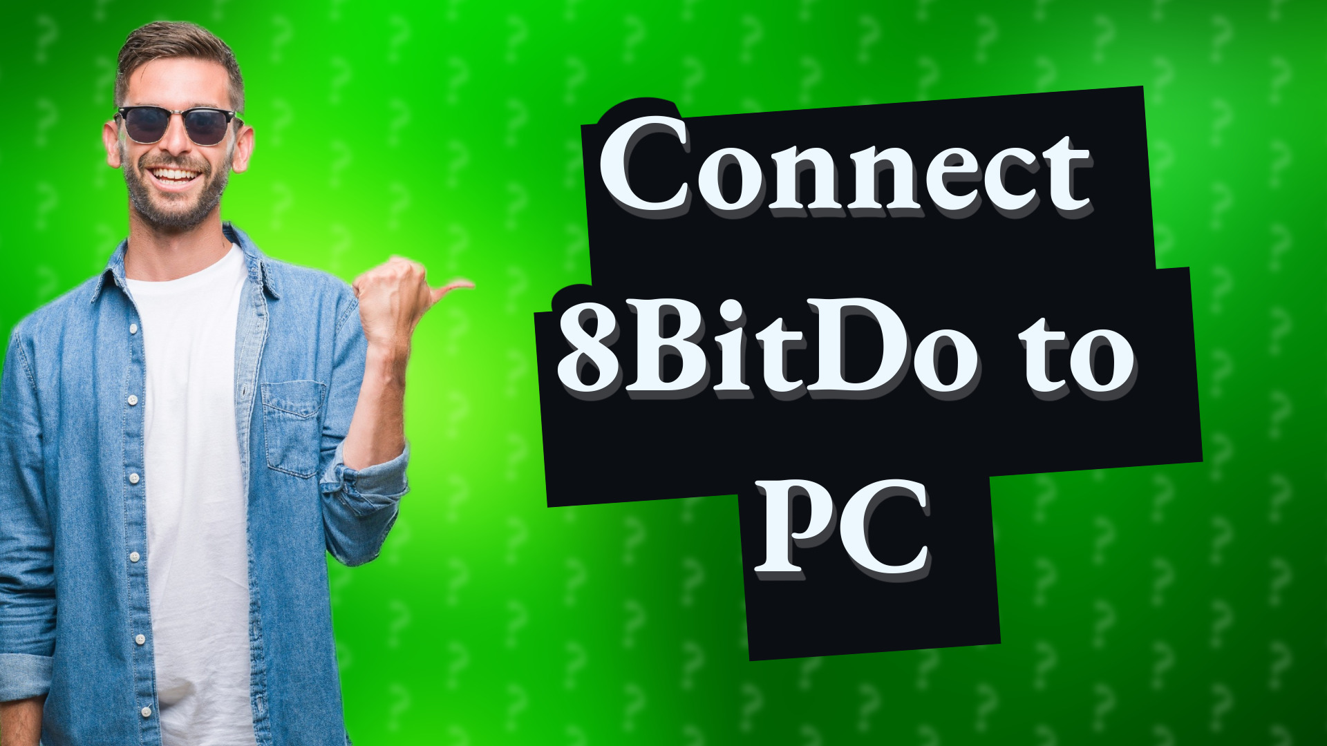 Connect 8BitDo to PC