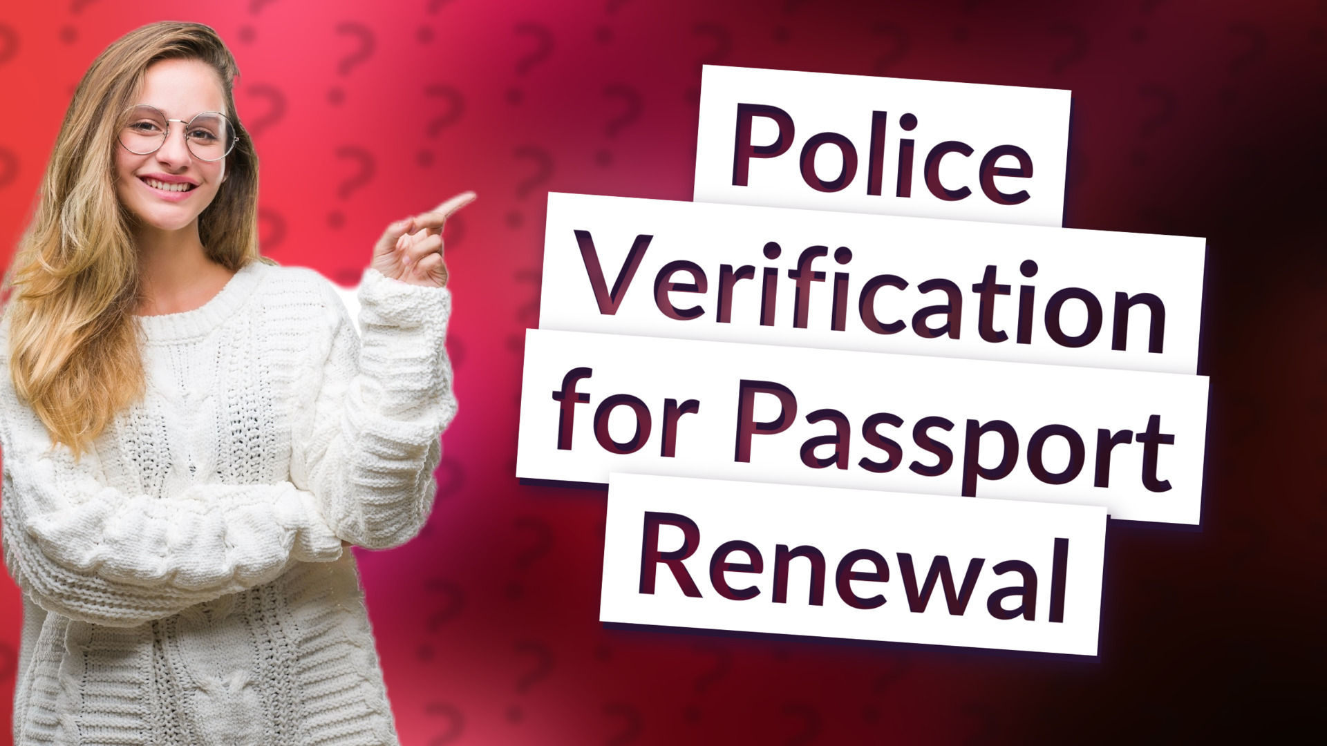 Police Verification for Passport Renewal